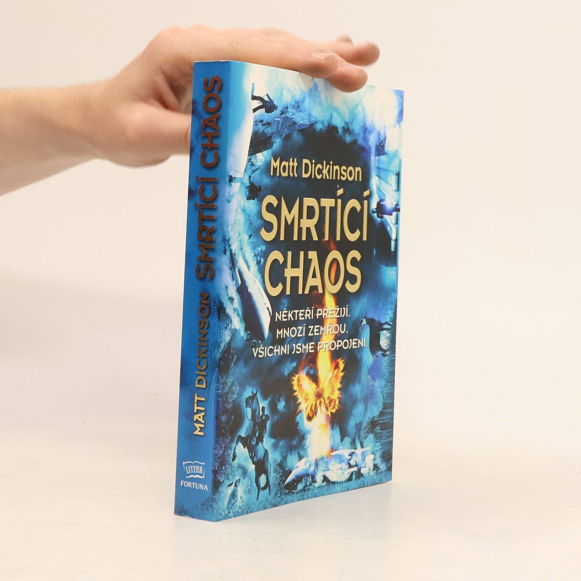 Matt Dickinson Smrtící chaos