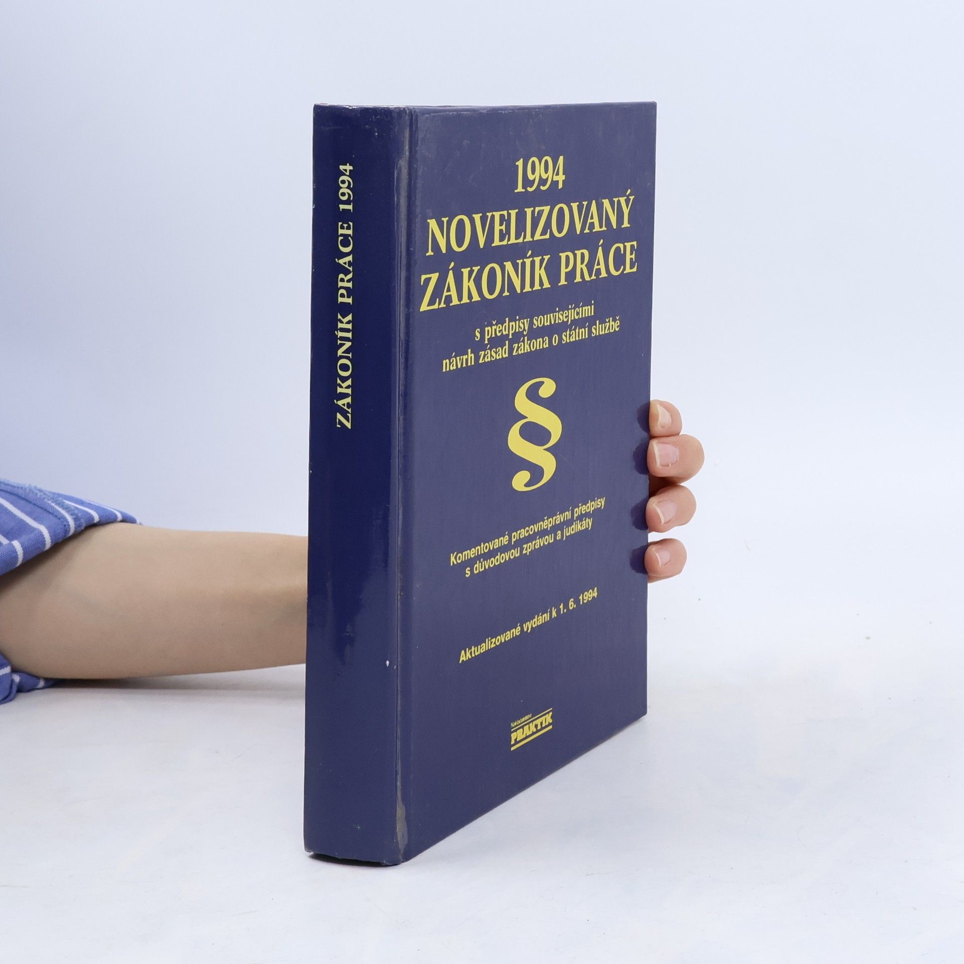 Kolektiv autorů Novelizovaný zákoník práce s komentářem. Návrh zásad zákona o státní službě