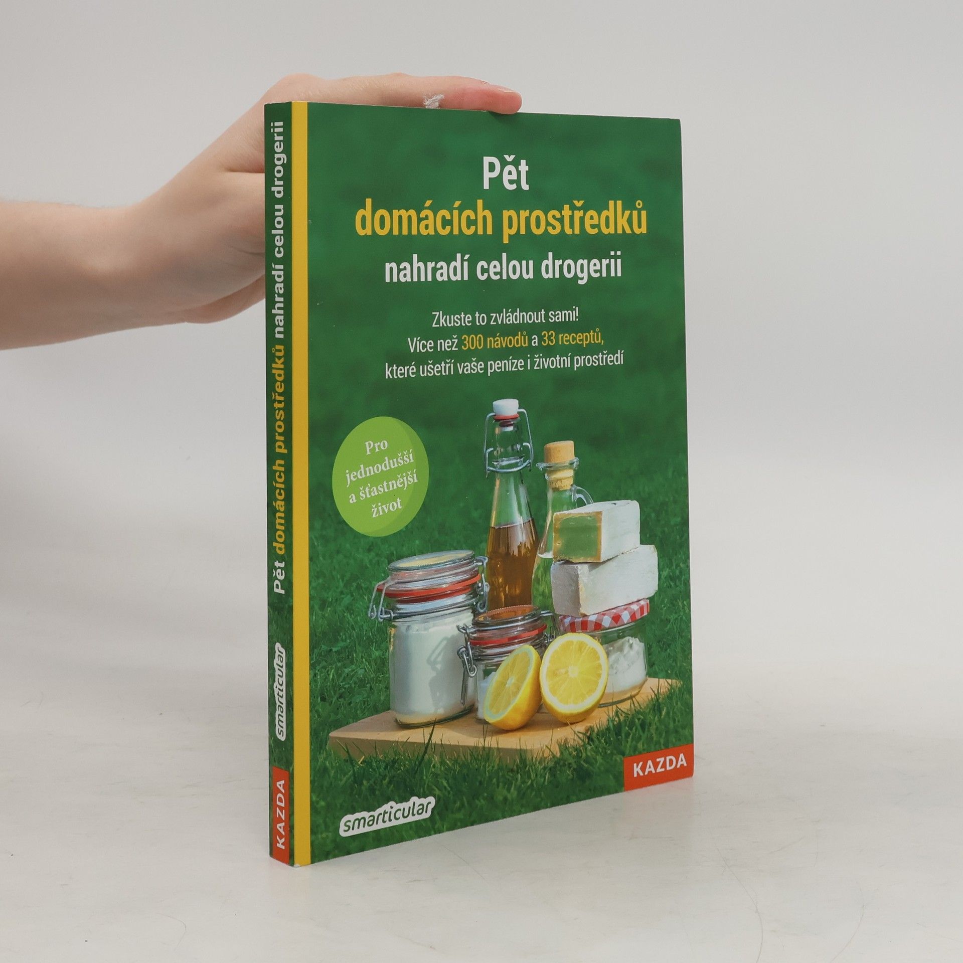 Monika Řezníčková Pět domácích prostředků nahradí celou drogerii