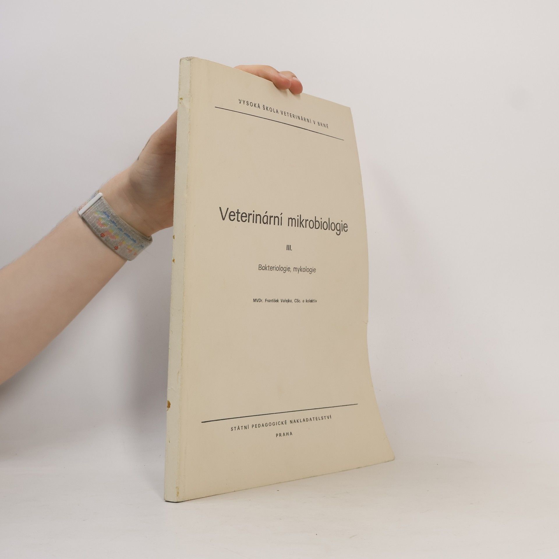 František Vařejka Veterinární mikrobiologie III.