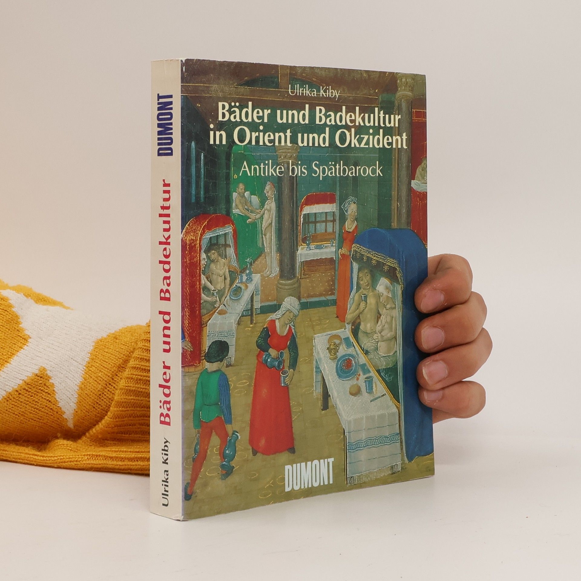 Ulrika Louise Kiby Bäder und Badekultur in Orient und Okzident