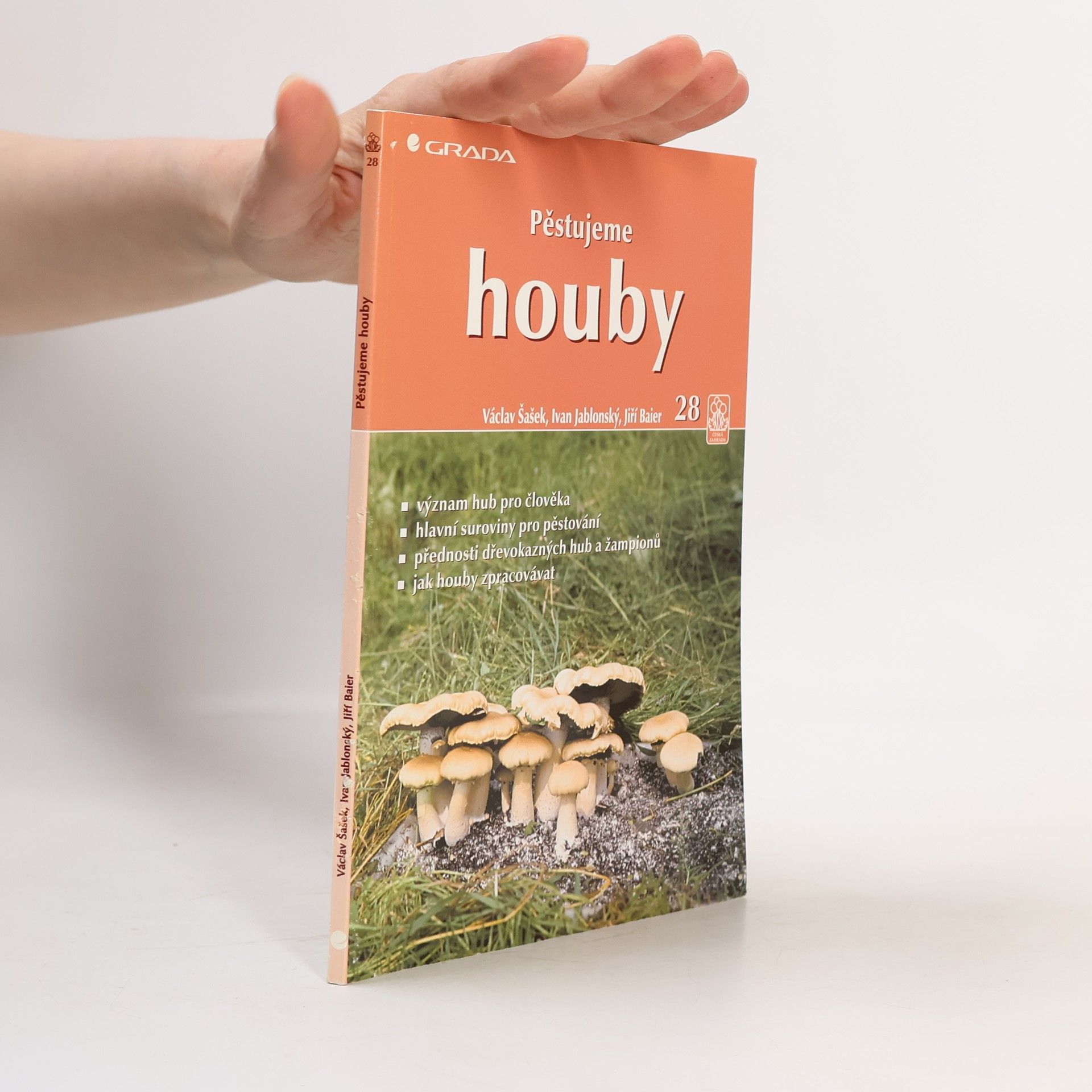 Václav Šašek Pěstujeme houby