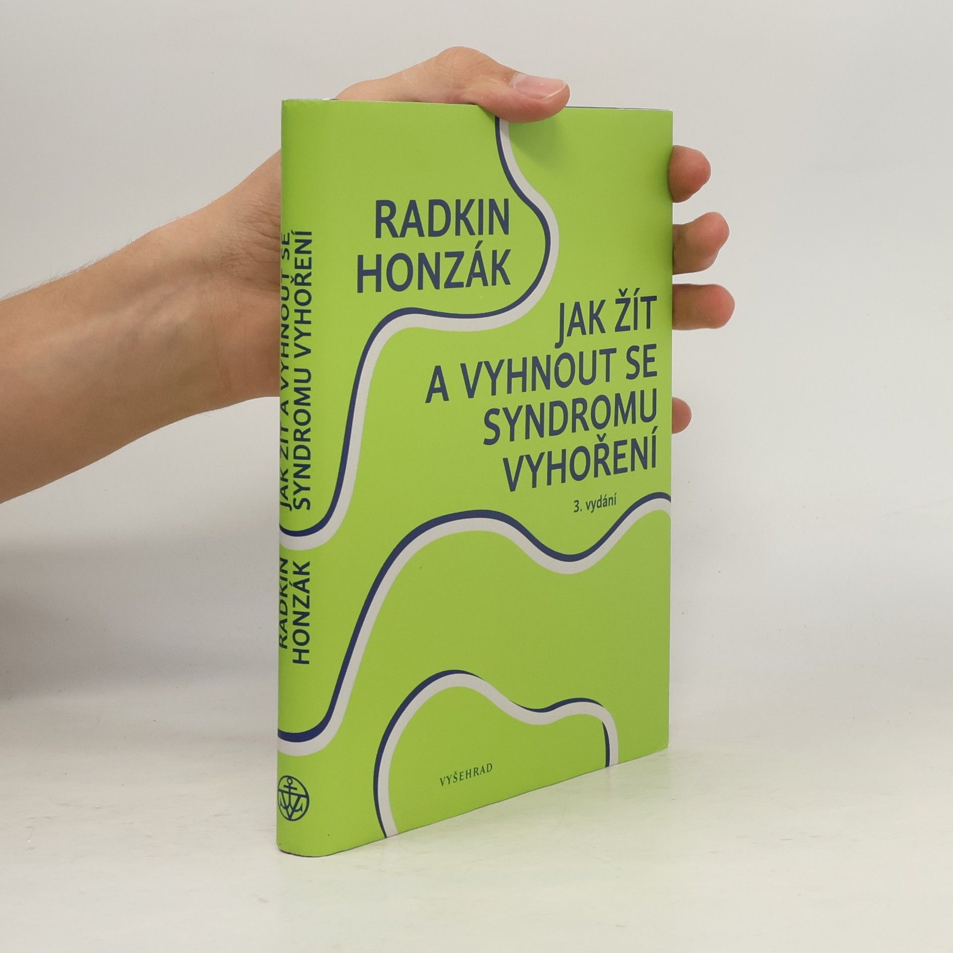 Radkin Honzák Jak žít a vyhnout se syndromu vyhoření
