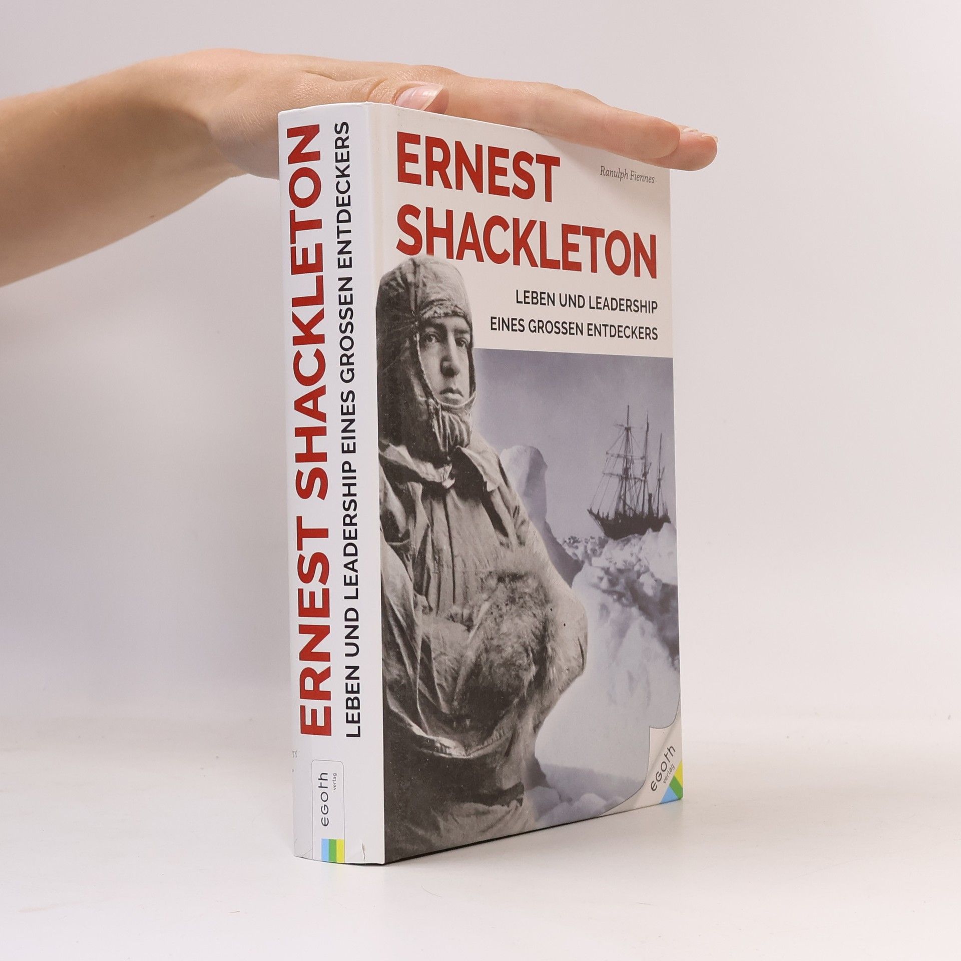 Ranulph Fiennes Ernest Shackleton
