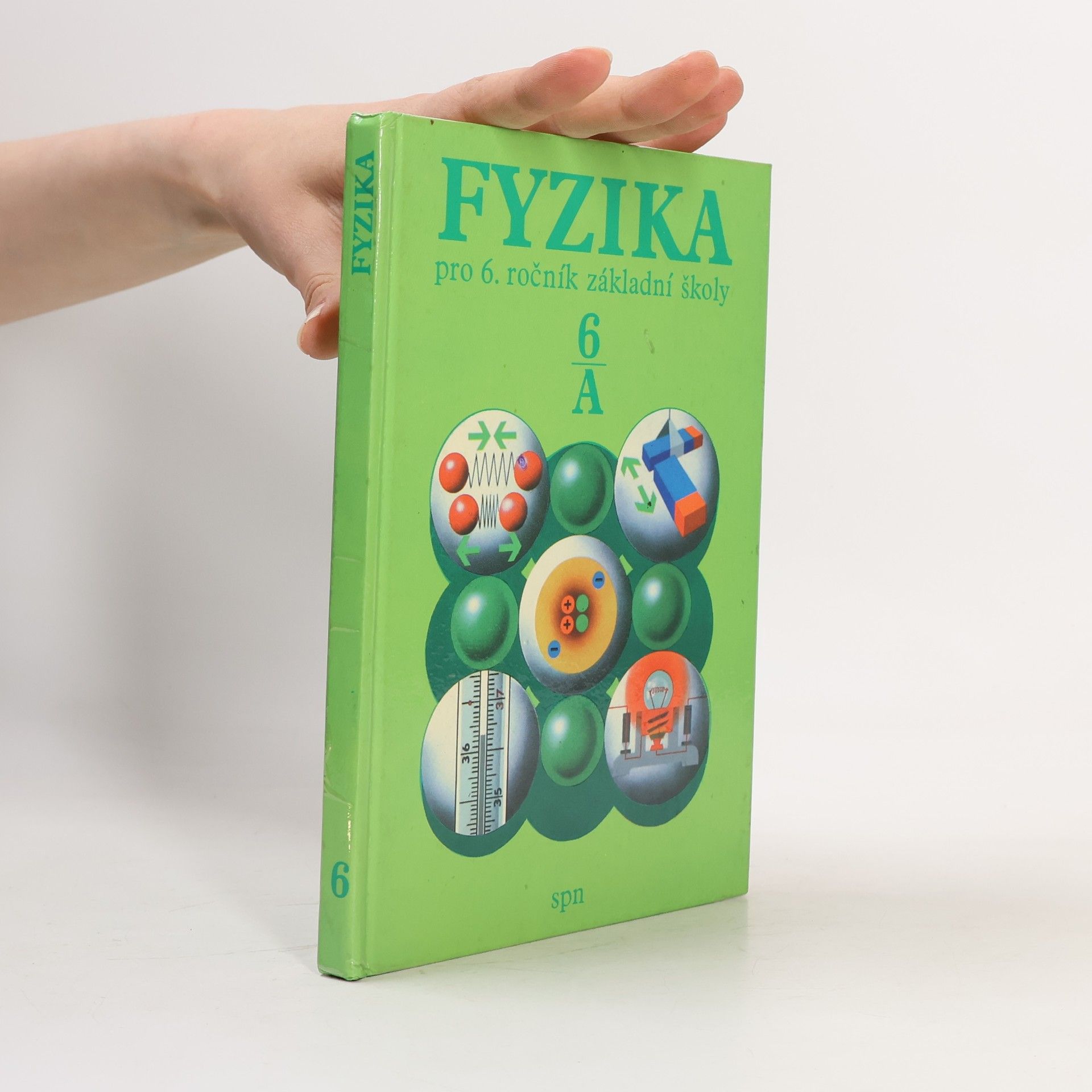 Fyzika pro 6. ročník základní školy. Studijní část A