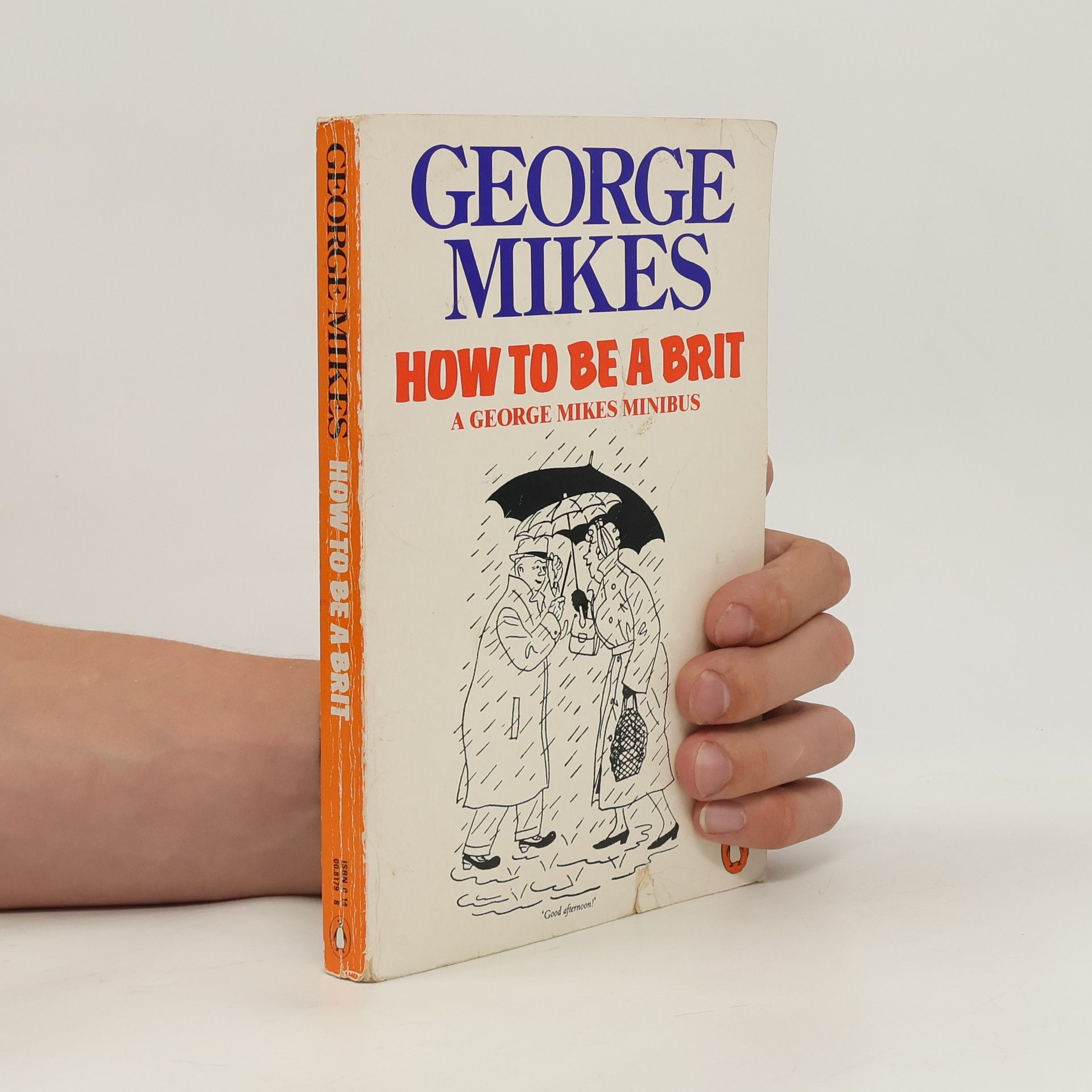 George Mikes How to Be a Brit