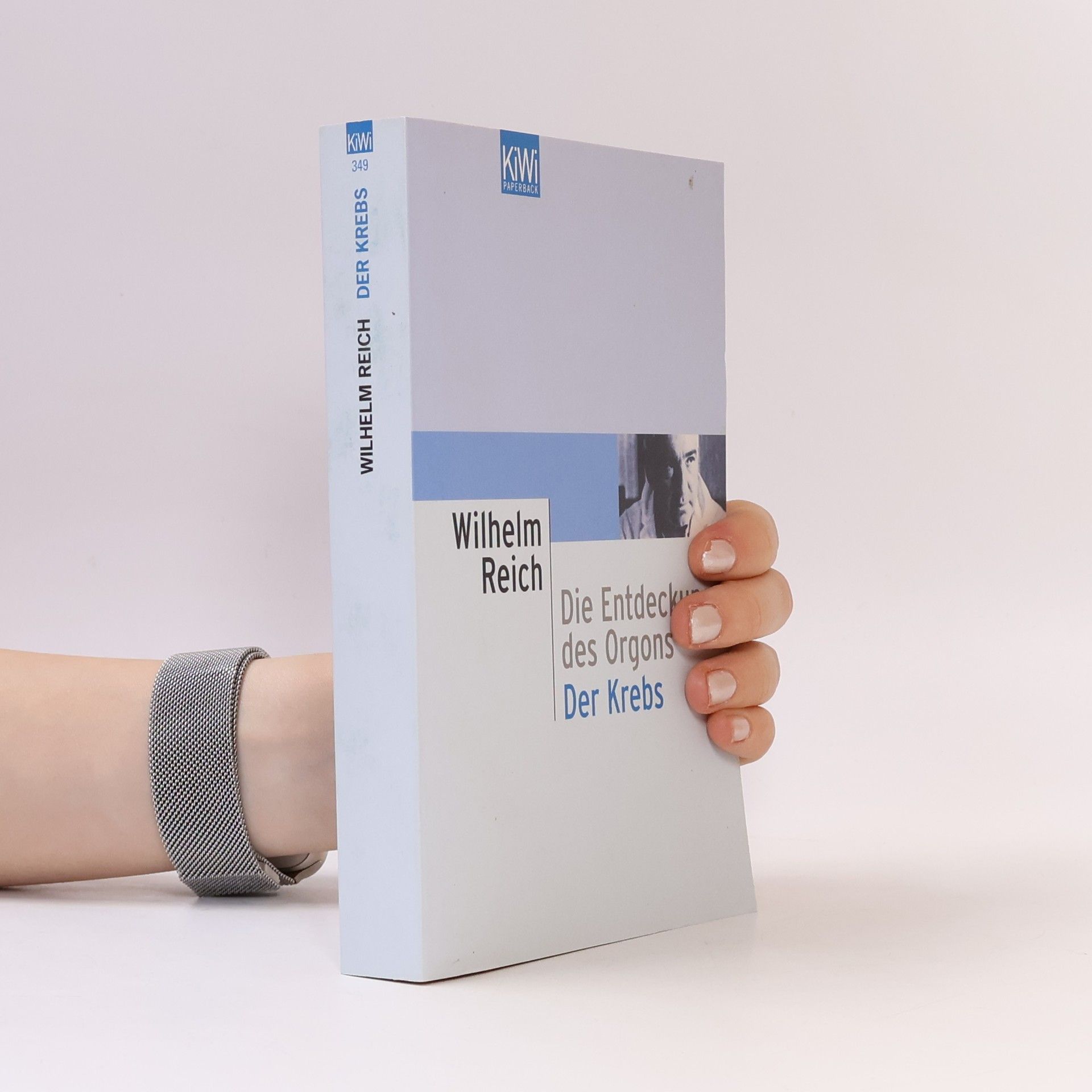 Wilhelm Reich Die Entdeckung des Orgons. Der Krebs
