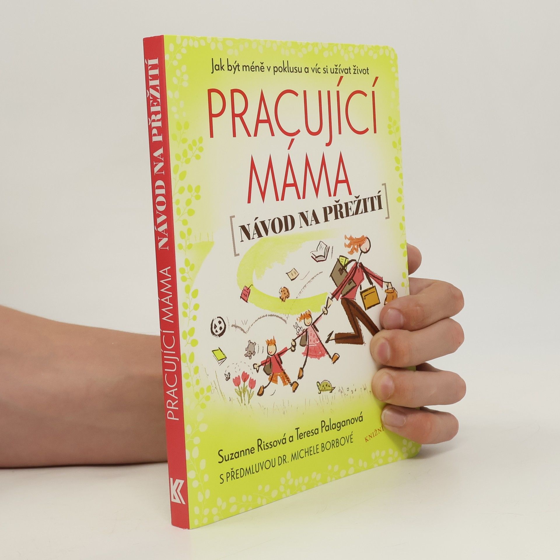 Suzanne Riss Pracující máma - návod na přežití