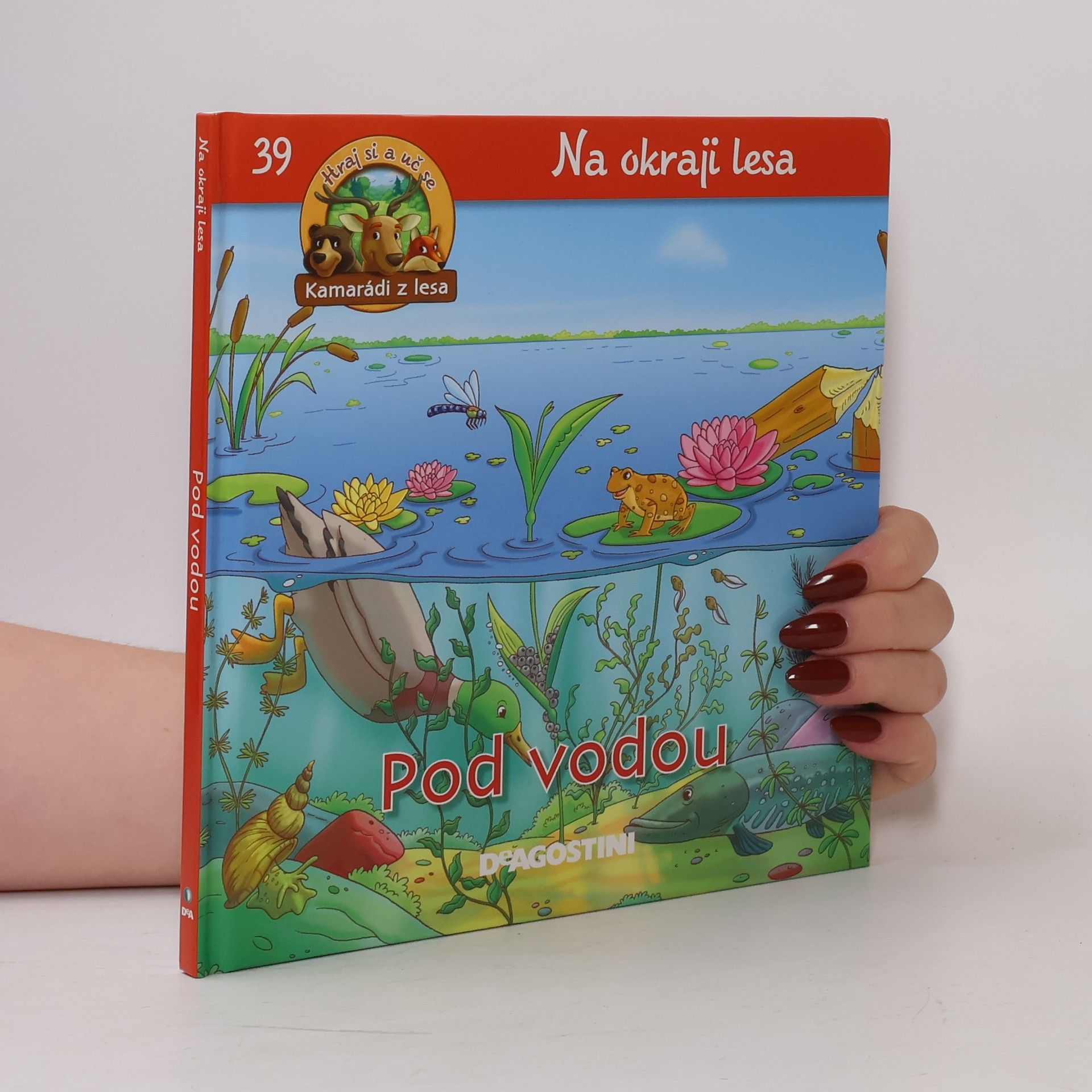 Autorenkollektiv Na okraji lesa 39. Pod vodou
