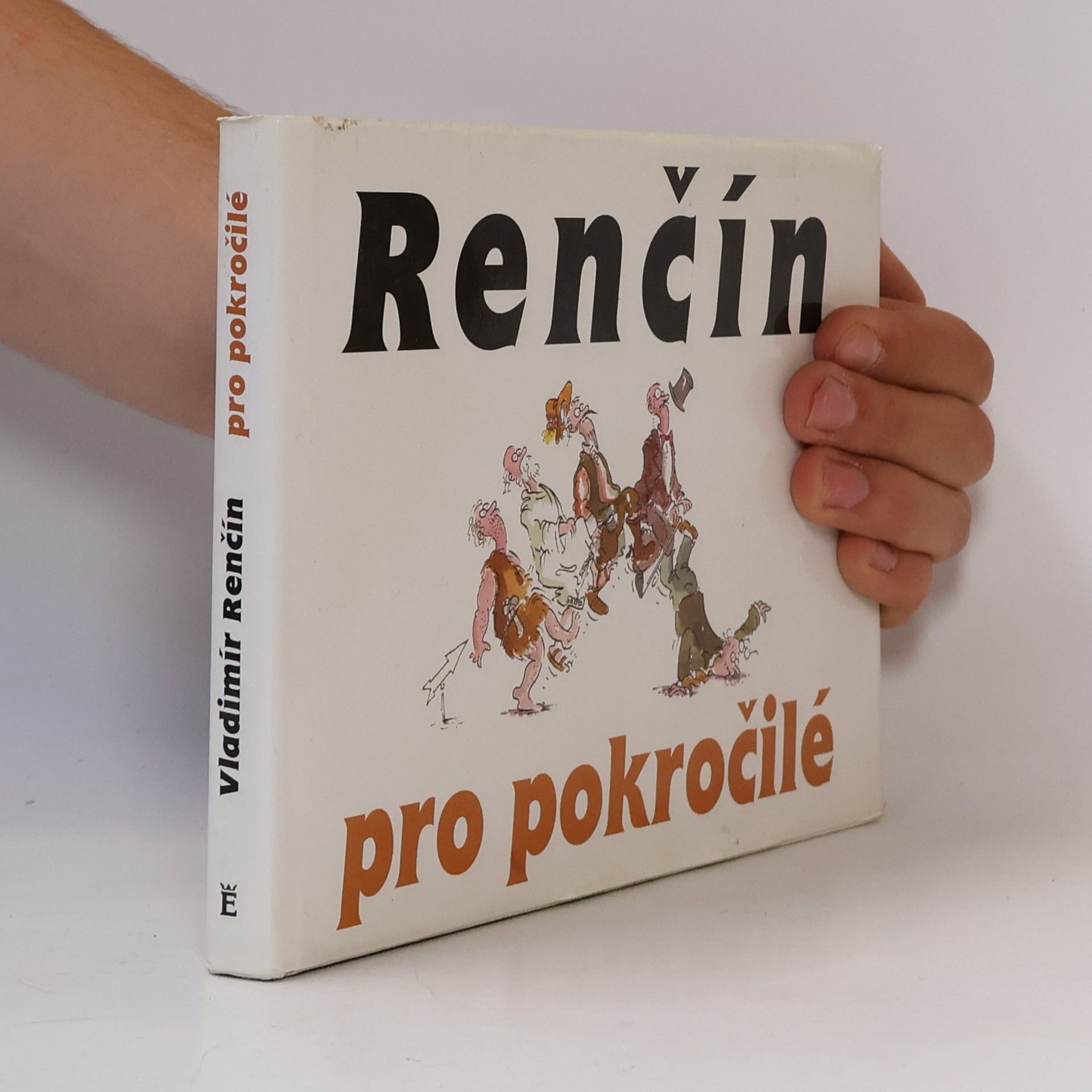 Vladimír Renčín Renčín pro pokročilé