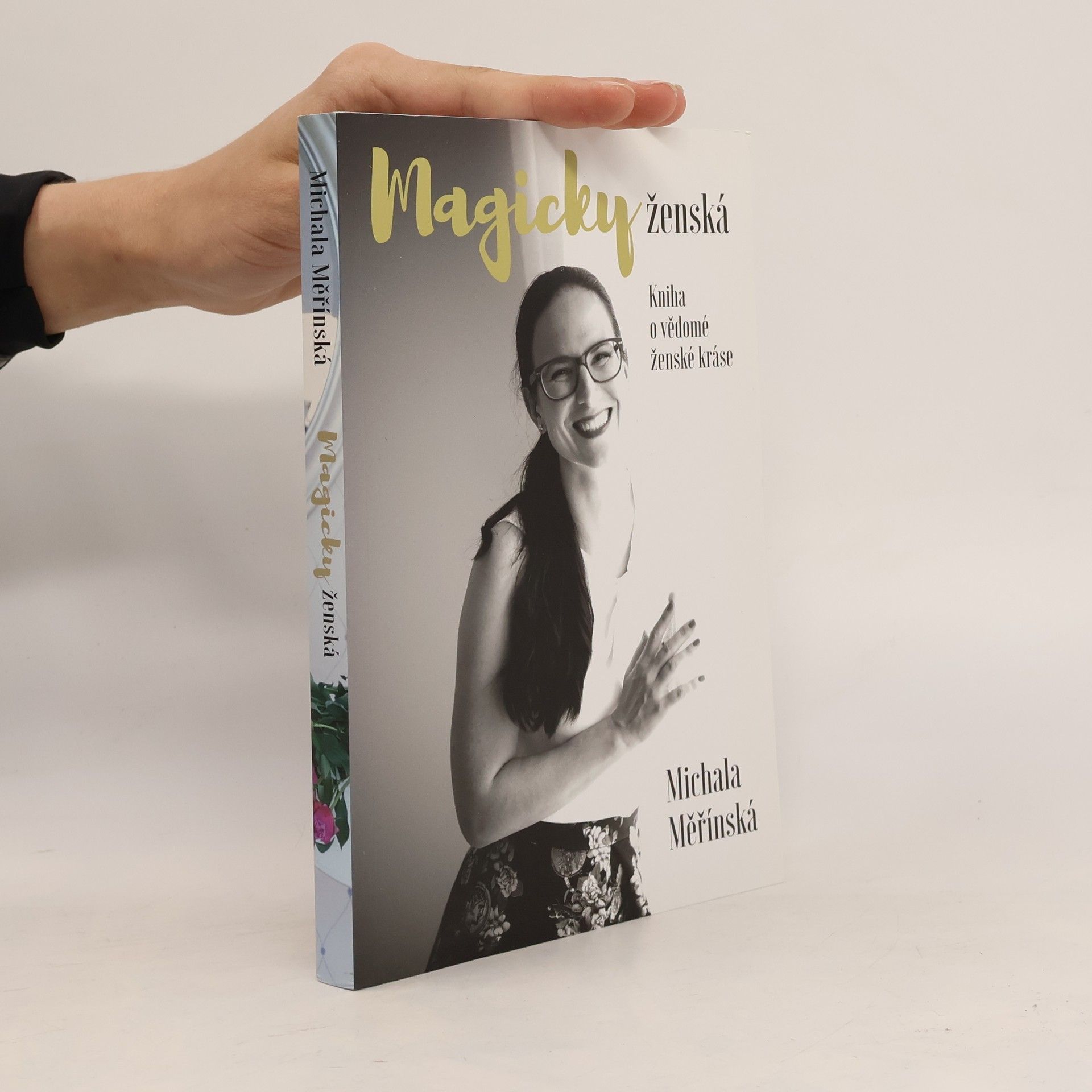 Michala Měřínská Magicky ženská. Kniha o vědomé ženské kráse.