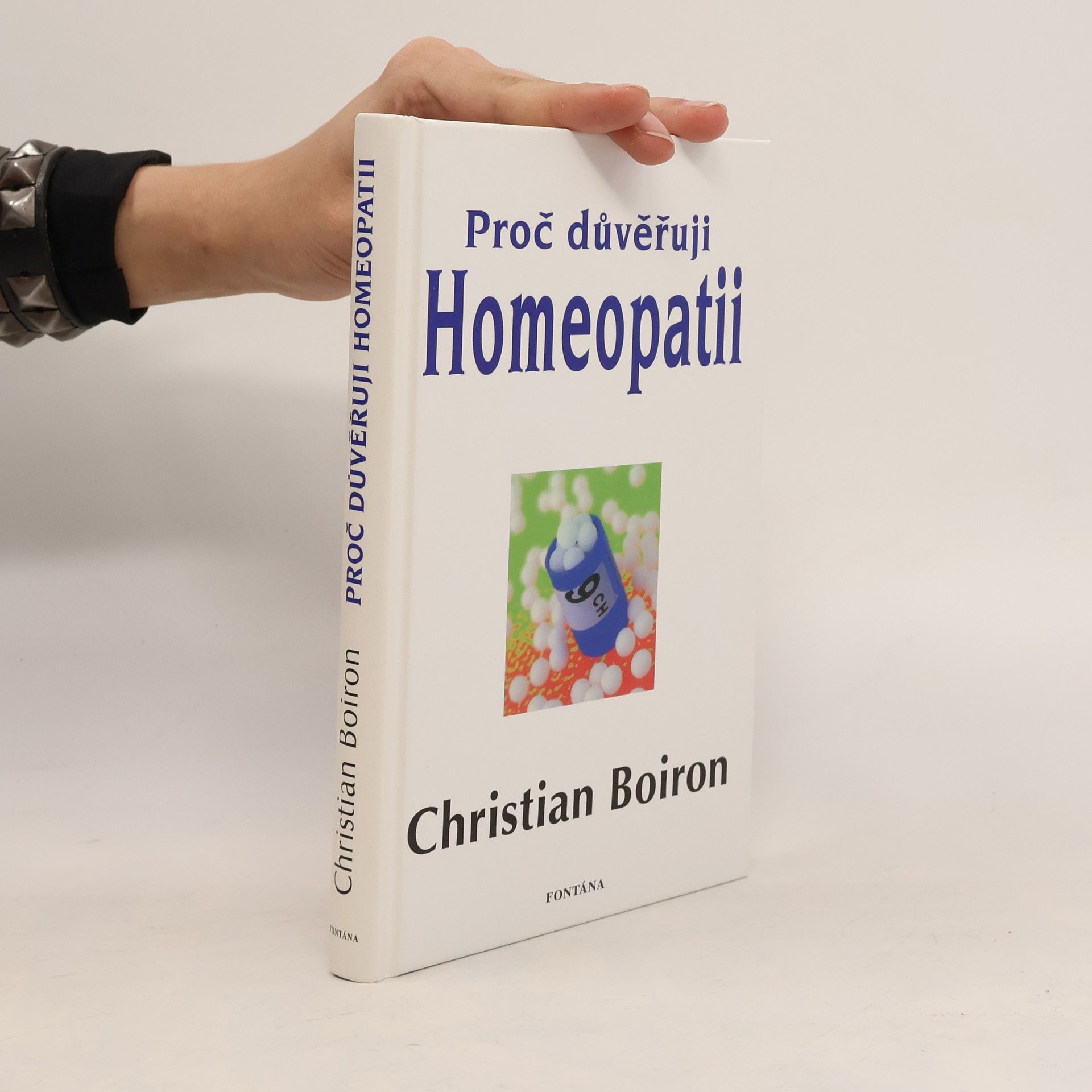 Christian Boiron Proč důvěřuji homeopatii