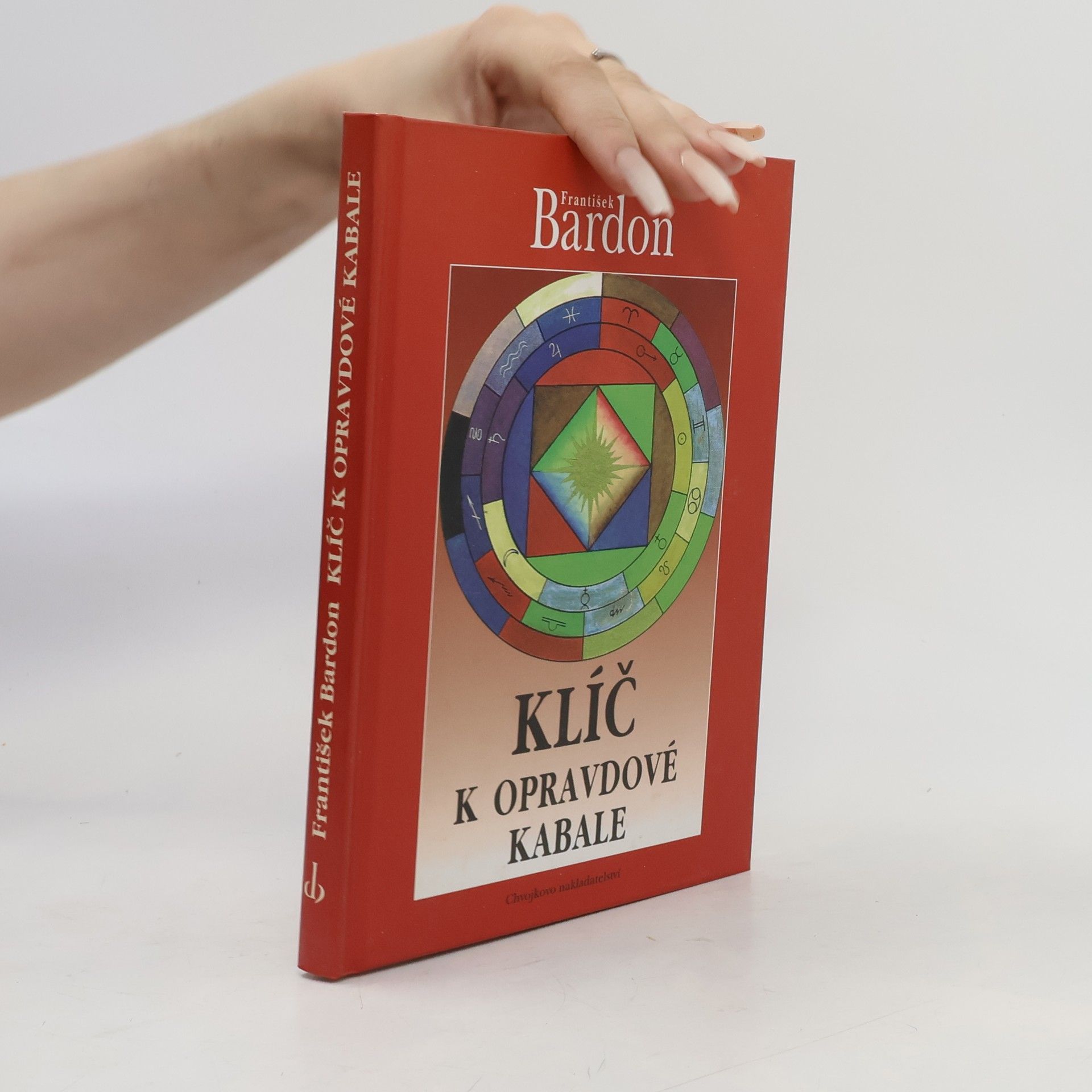 František Bardon Klíč k opravdové kabale