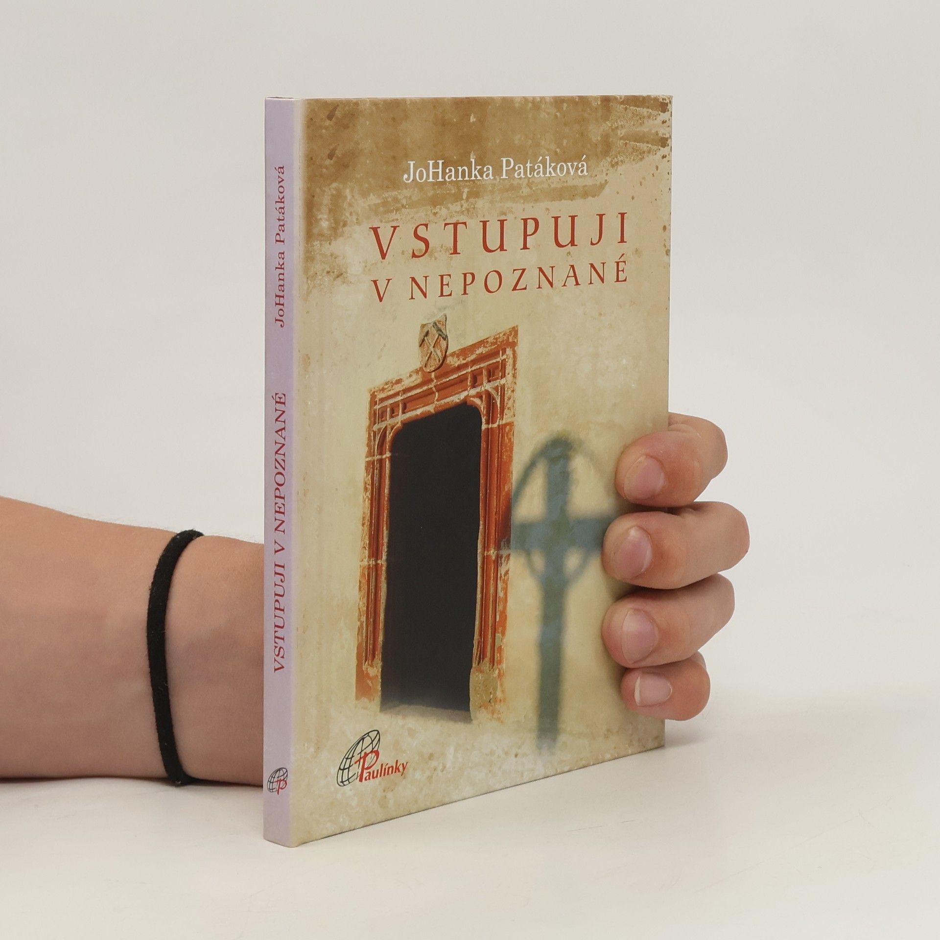 Hana Patáková Vstupuji v nepoznané
