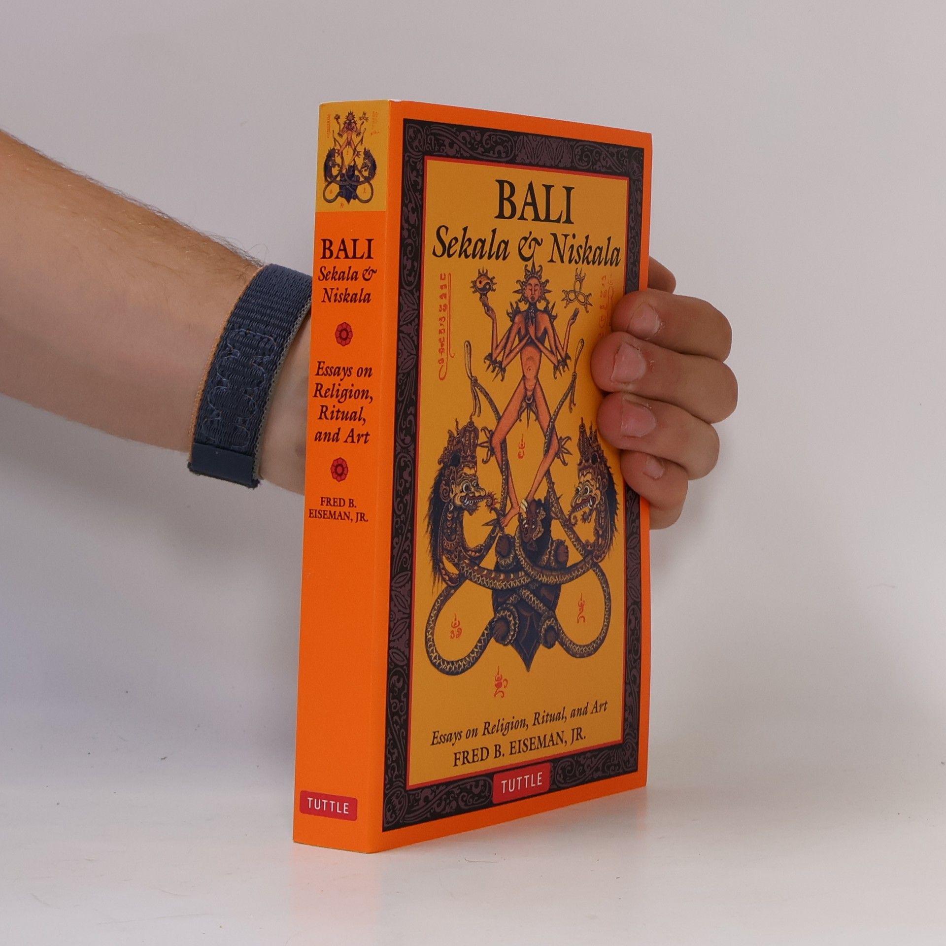 Fred B. Eiseman Jr. Bali: Sekala & Niskala