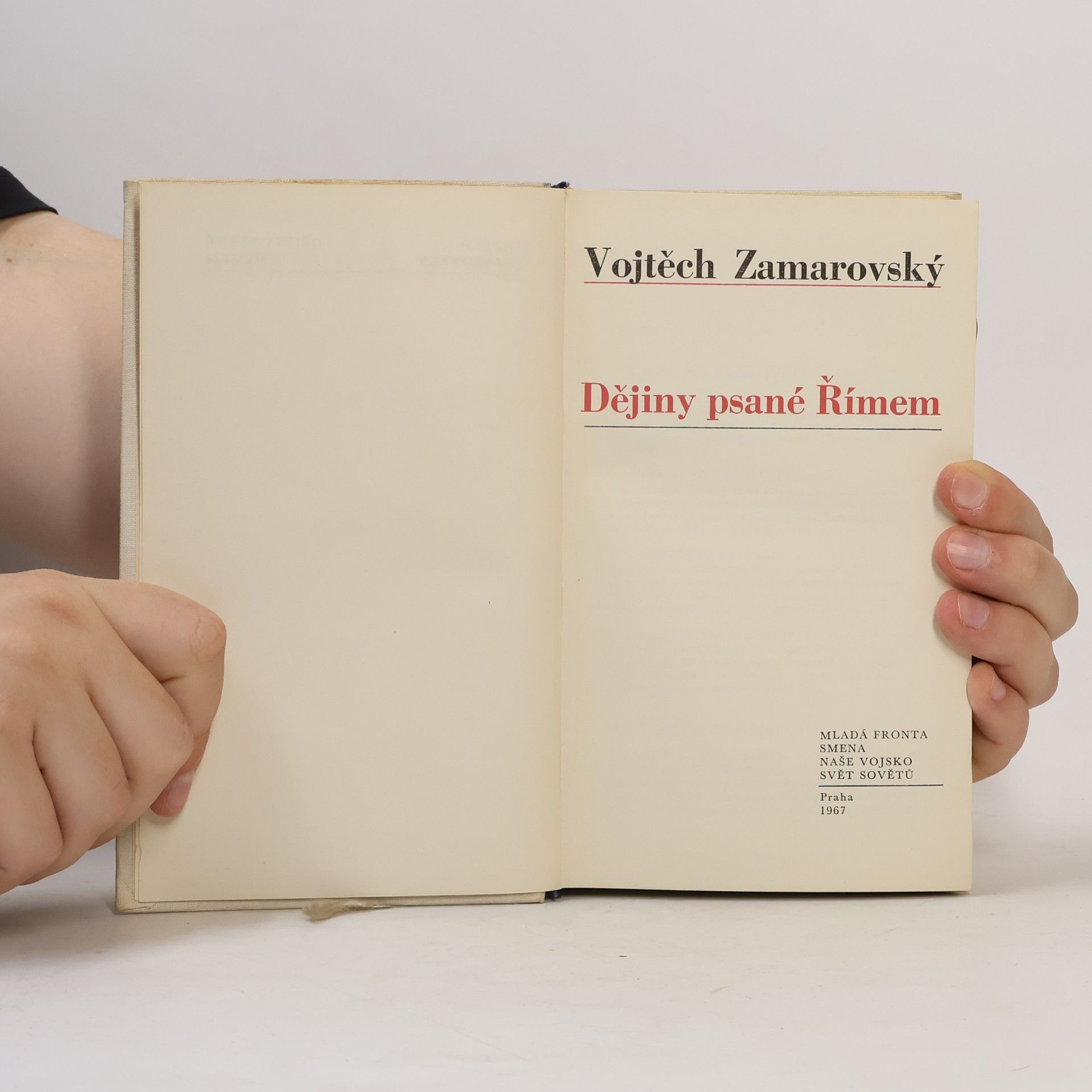 Vojtech Zamarovský Dějiny psané Římem