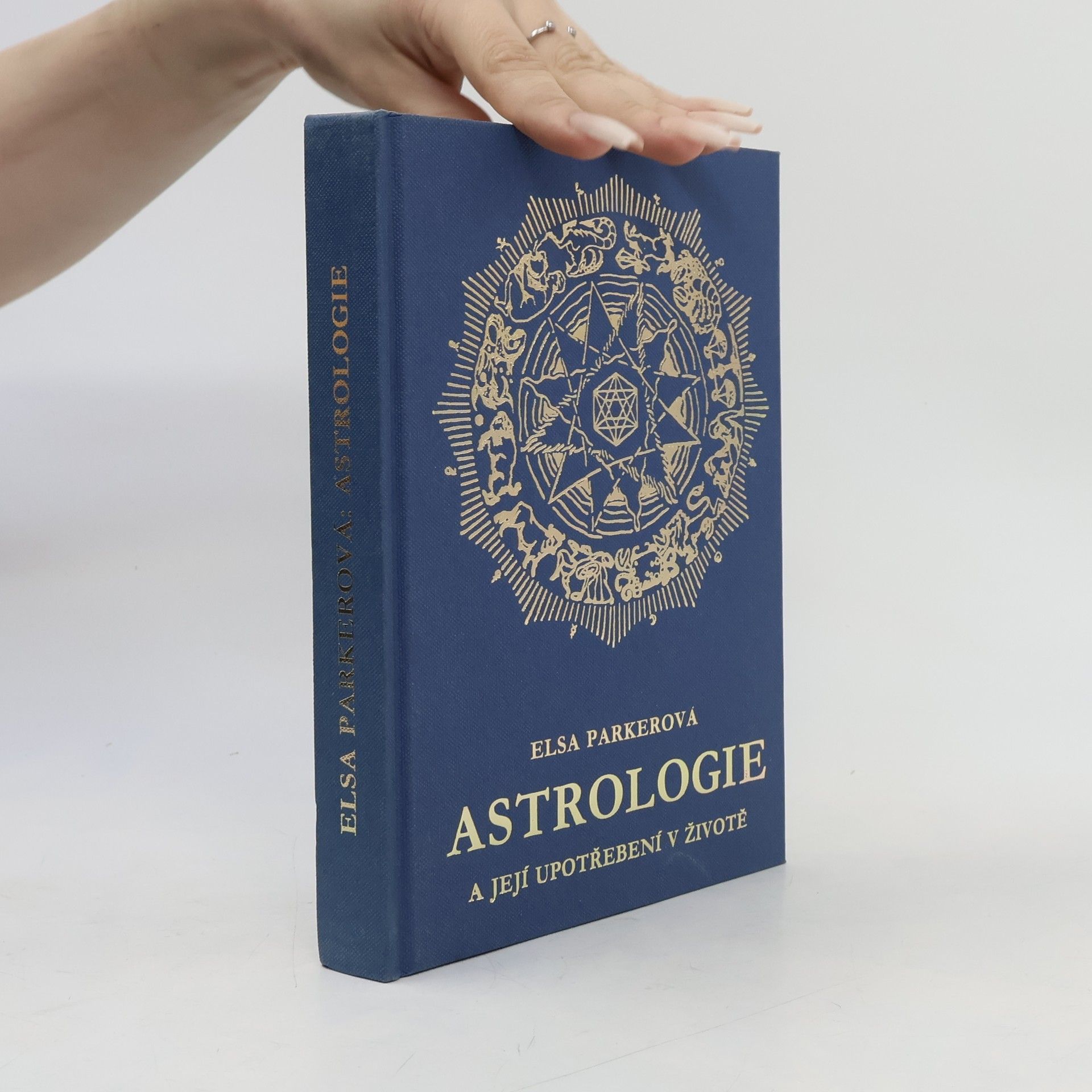 Else Parker Astrologie a její upotřebení v životě