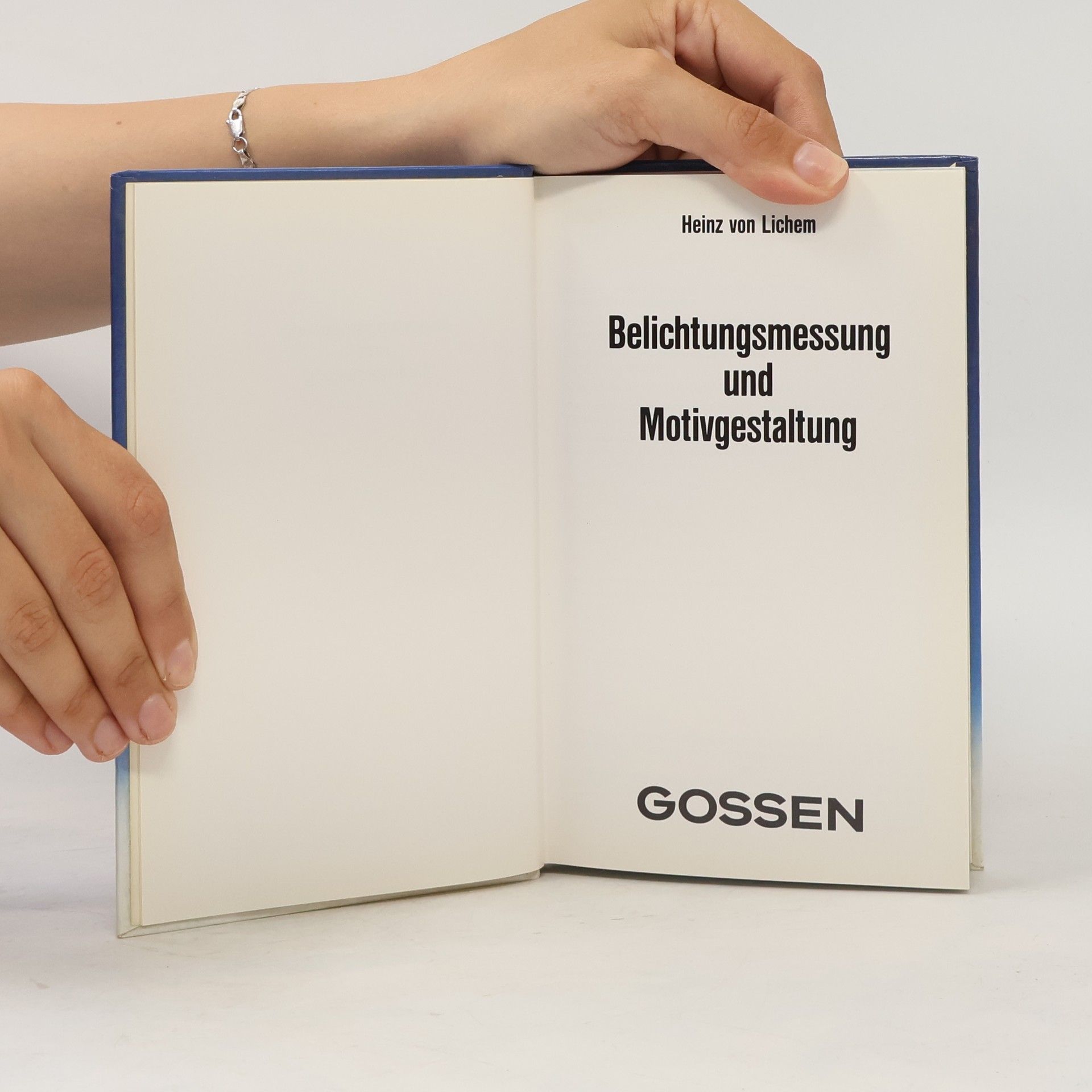 Heinz von Lichem Belichtungsmessung und Motivgestaltung