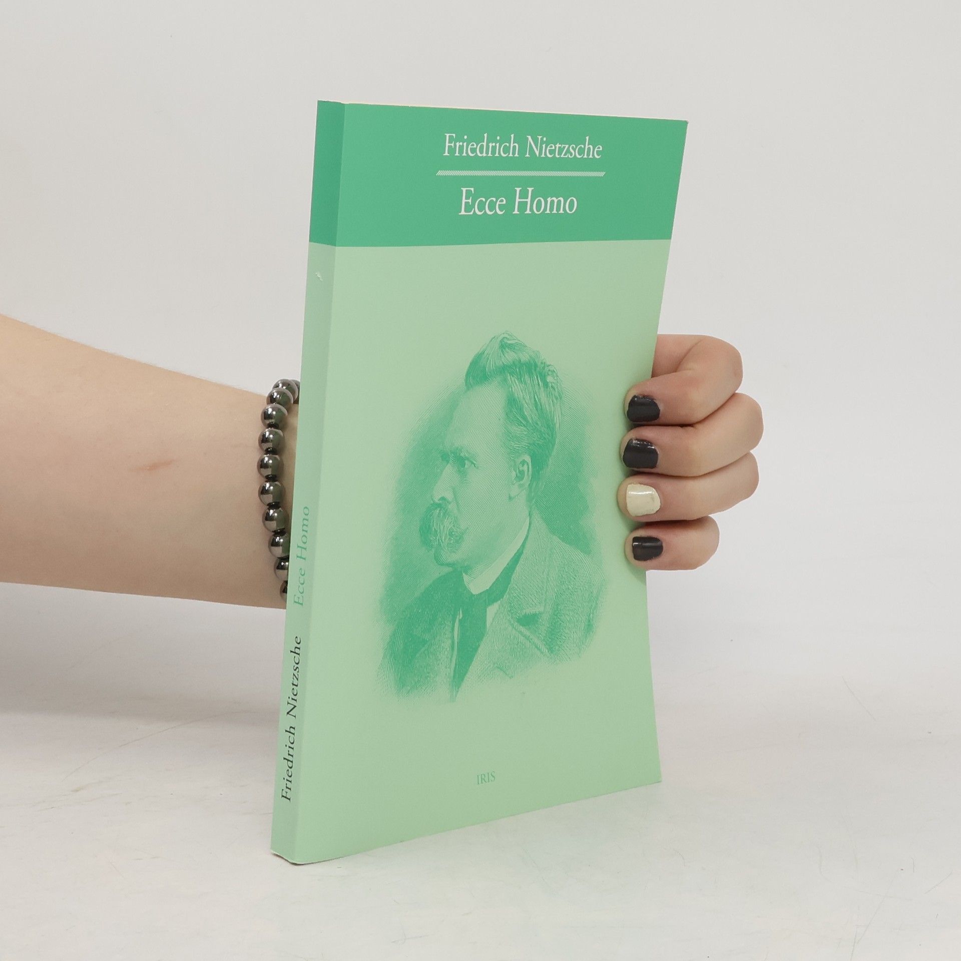 Friedrich Nietzsche Ecce Homo