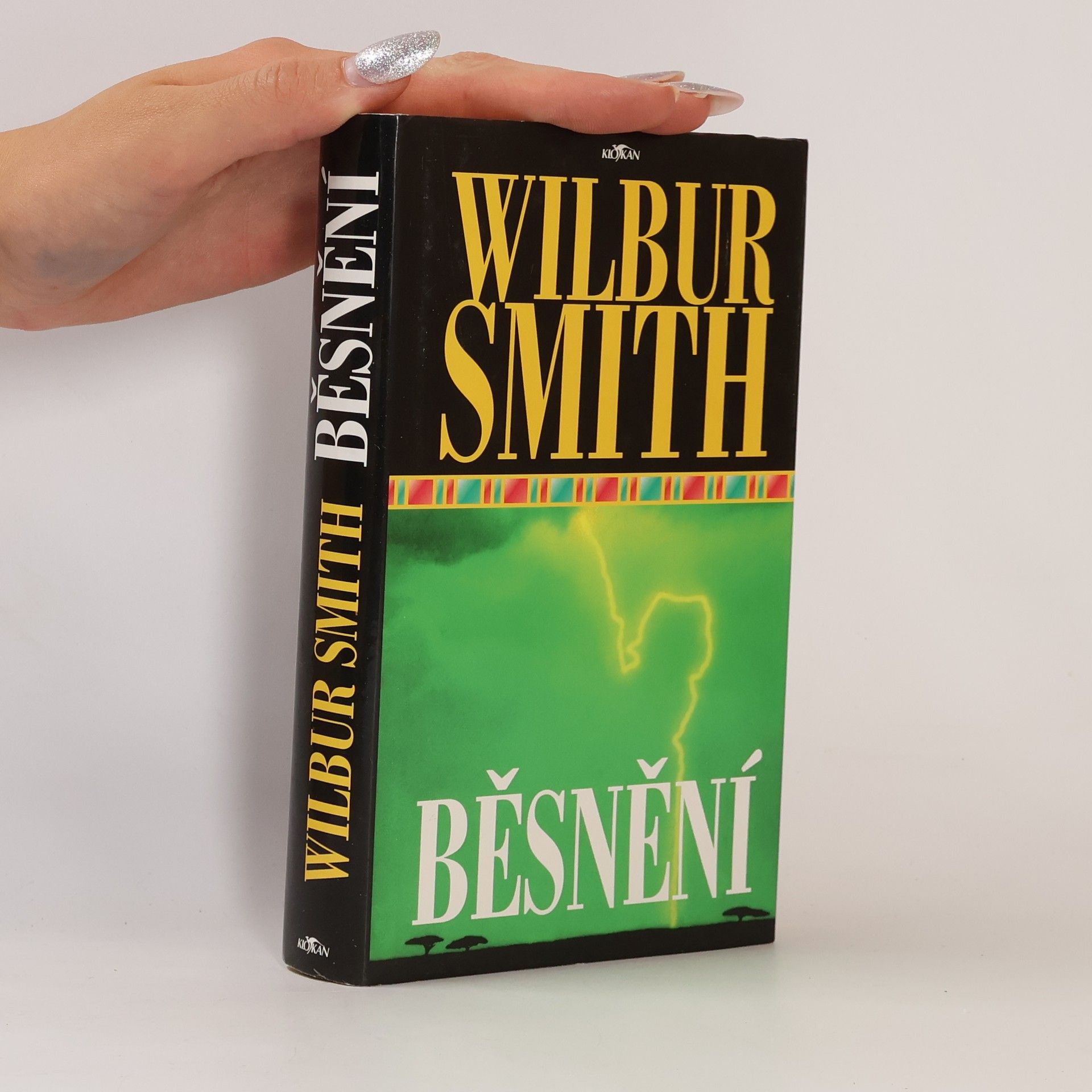 Wilbur Smith Běsnění
