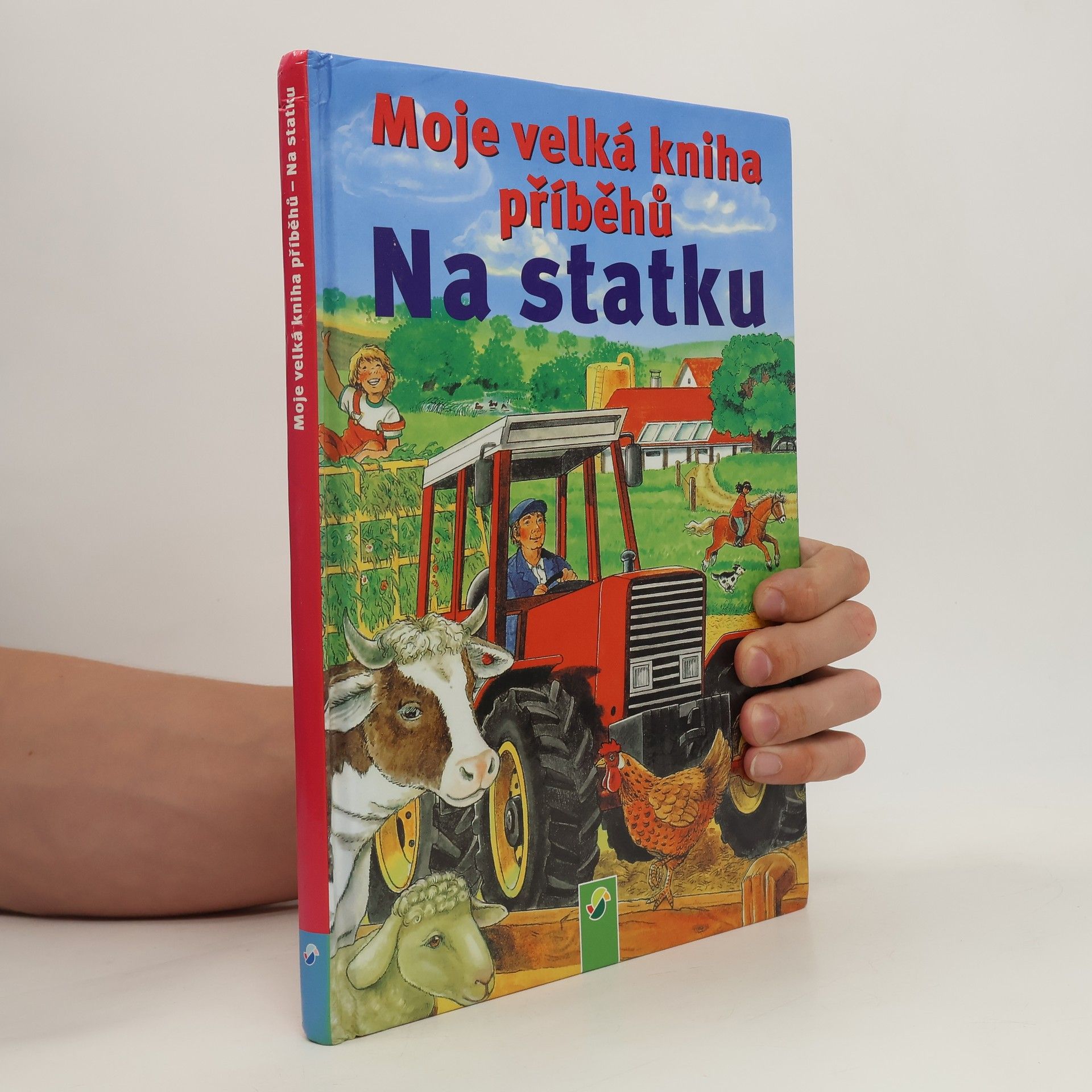 Anne Suess Moje velká kniha příběhů. Na statku