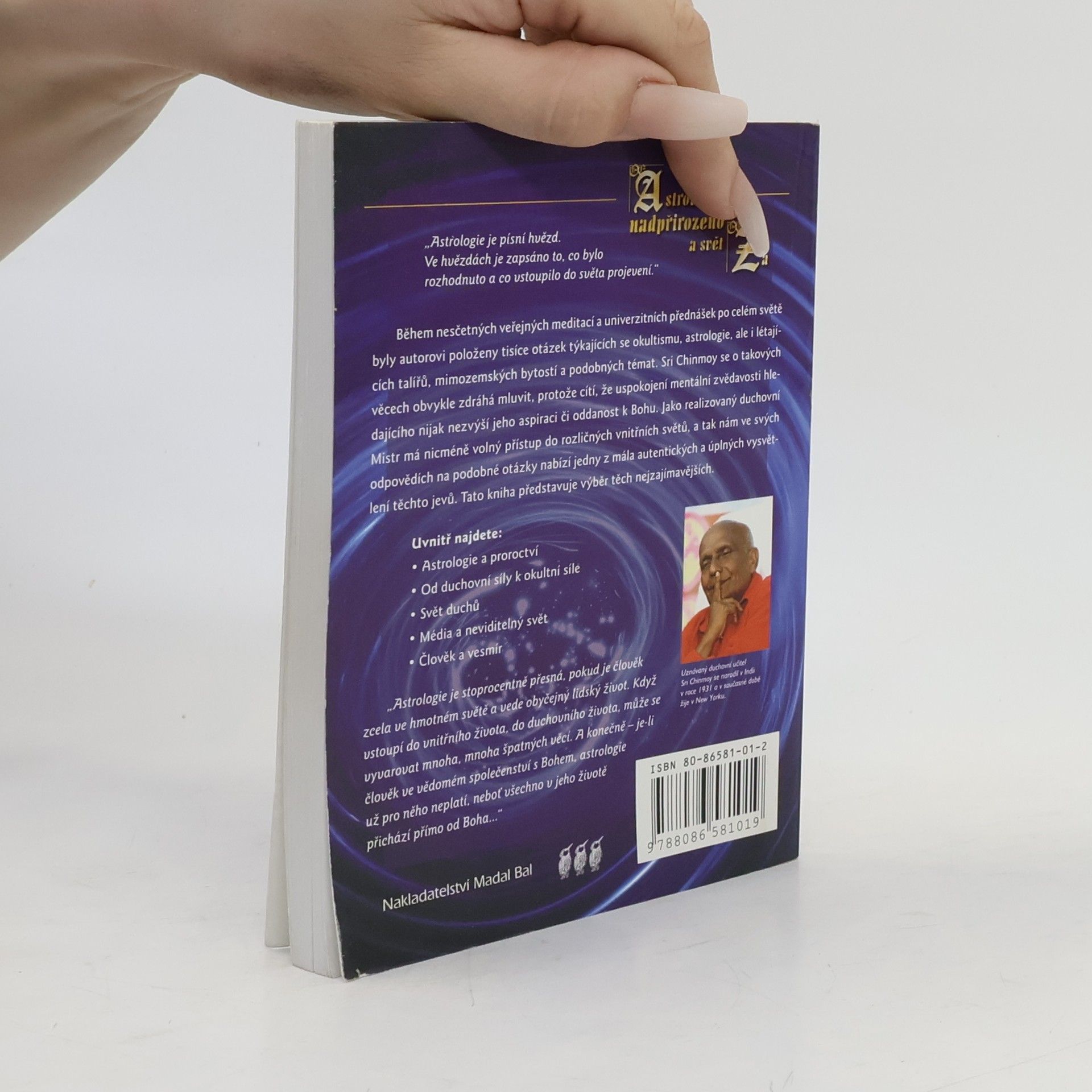 Chinmoy Kumar Ghose Astrologie, nadpřirozeno a svět Za