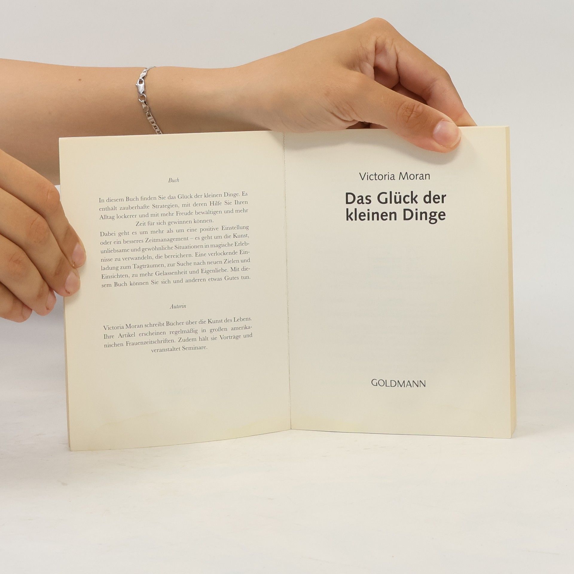 Victoria Moran Das Glück der kleinen Dinge