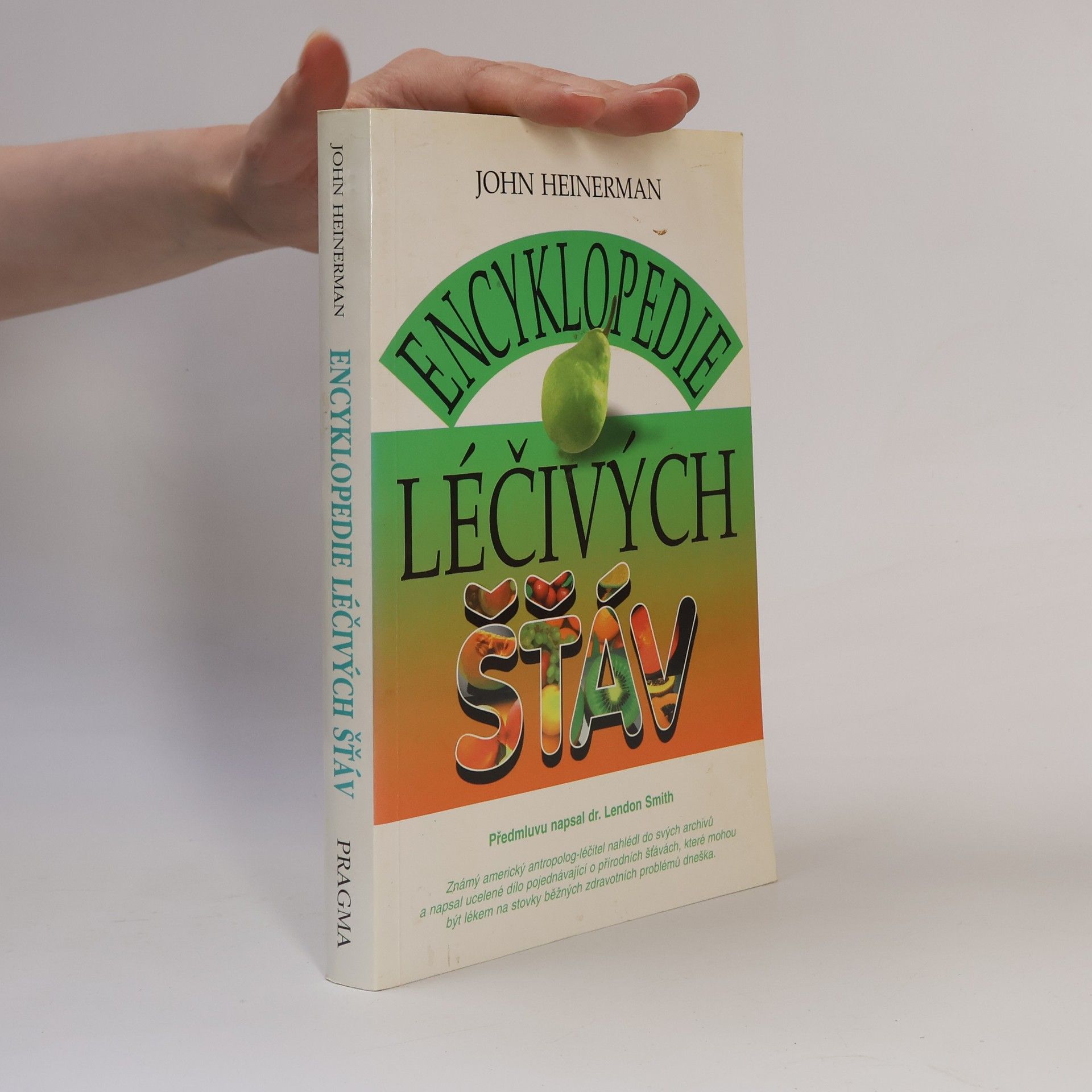 John Heinerman Encyklopedie léčivých šťáv