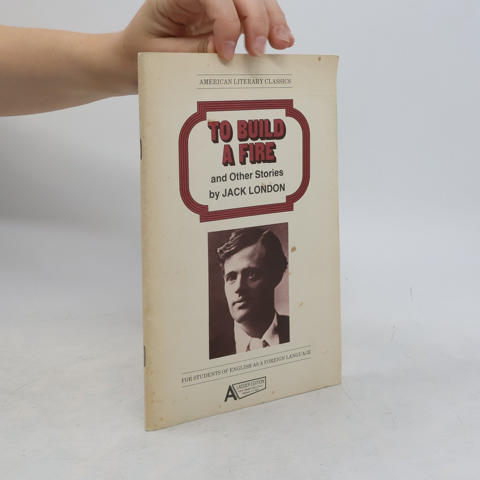 Jack London To built a fire and other stories