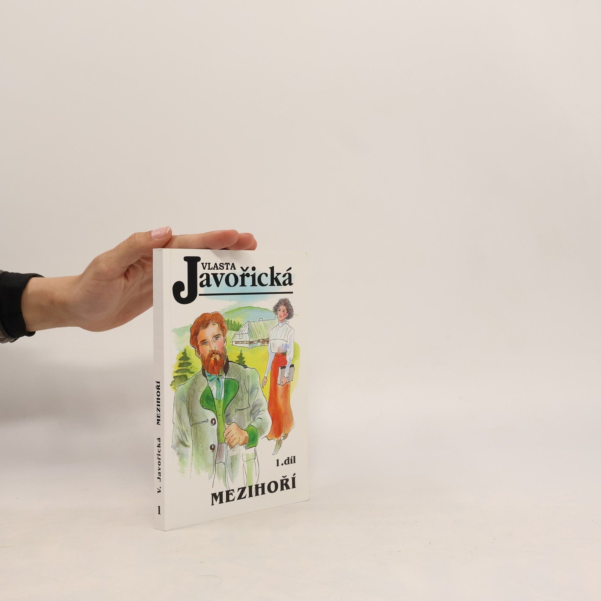 Vlasta Javořická Mezihoří 1. díl