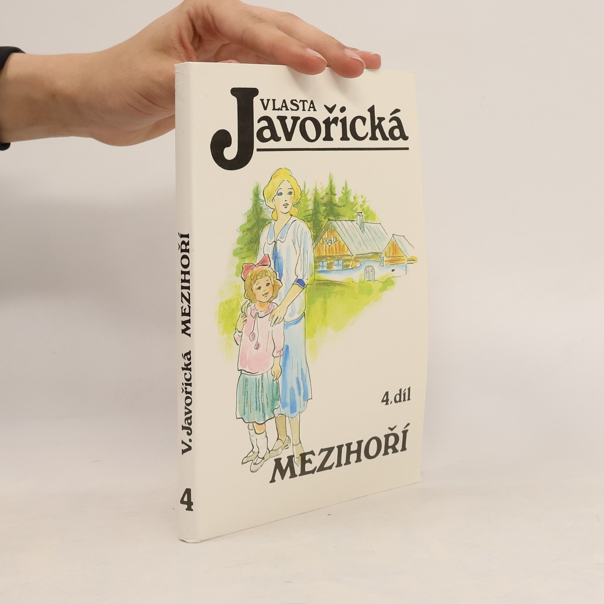 Vlasta Javořická Mezihoří 4