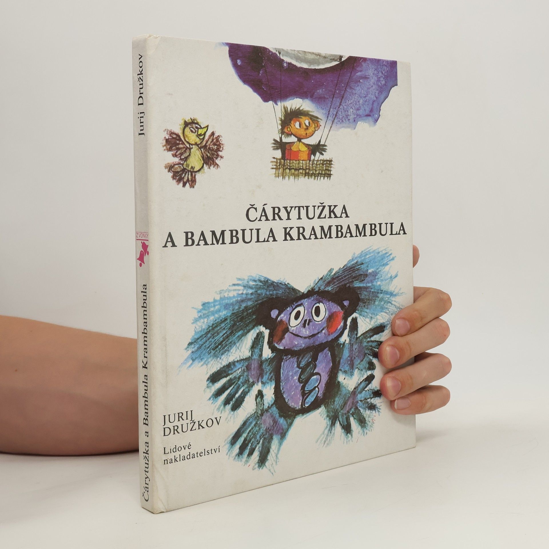 Jurij Michajlovič Družkov Čárytužka a Bambula Krambambula