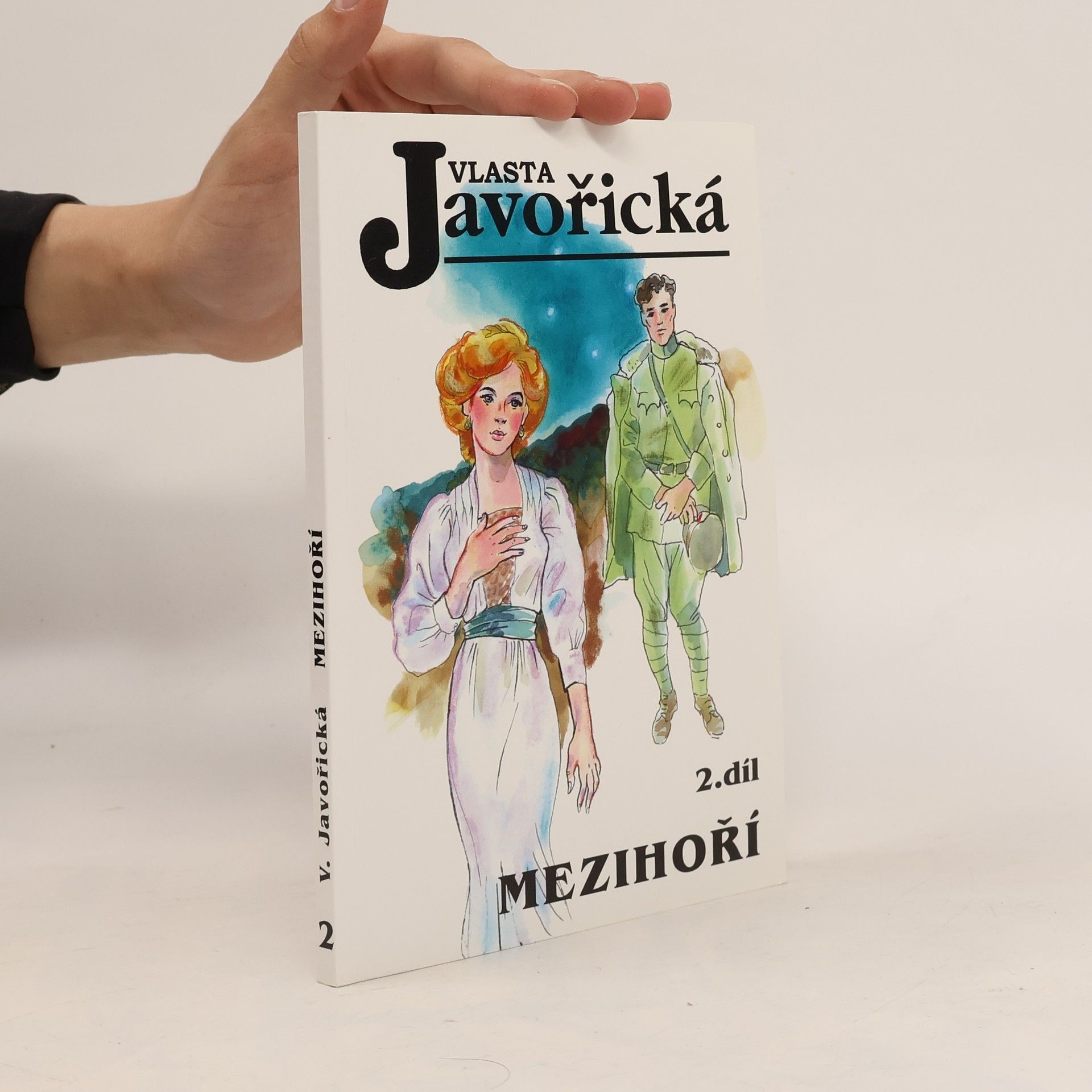 Vlasta Javořická Mezihoří. 2. díl