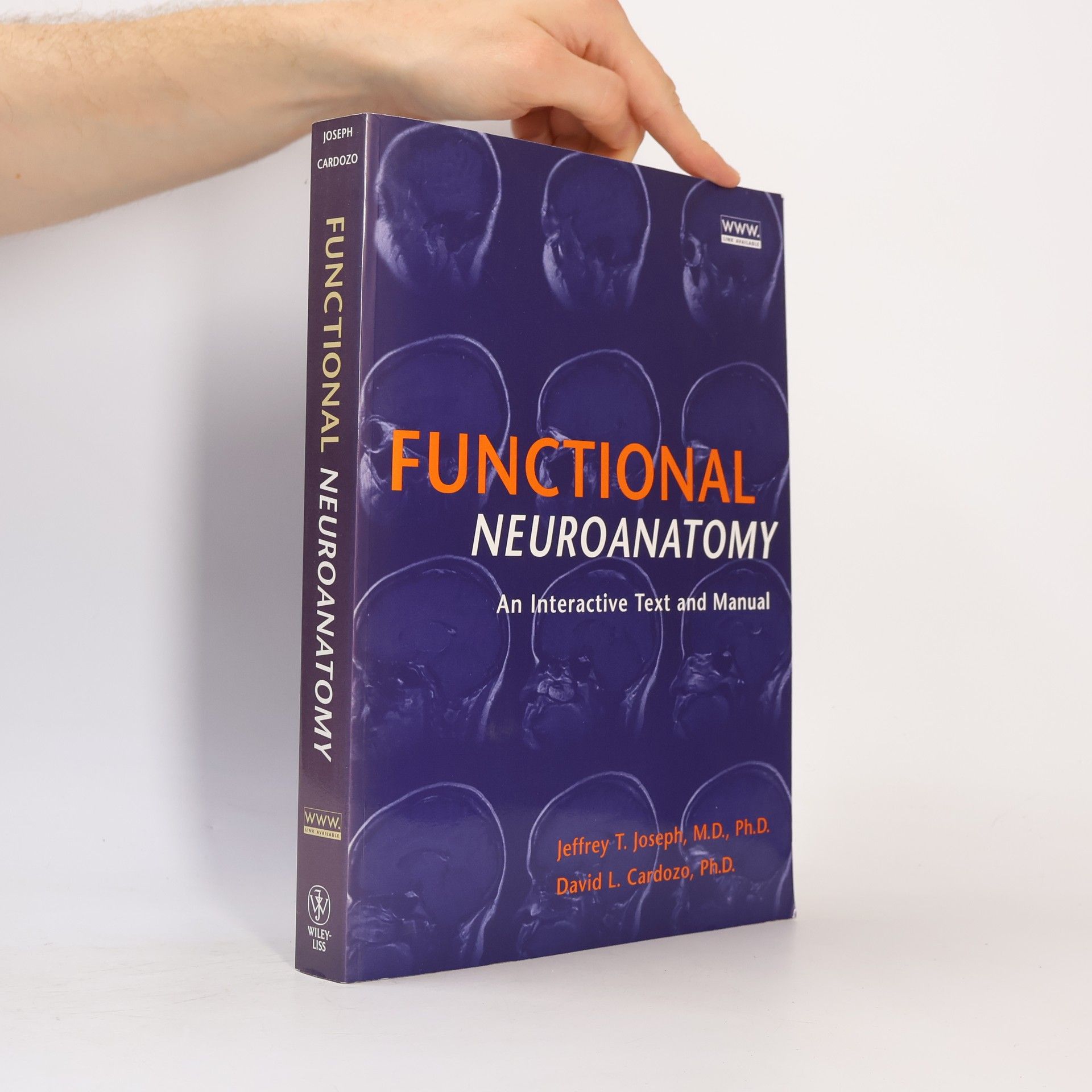 Jeffrey T. Joseph, M.D., Ph.D. Functional Neuroanatomy
