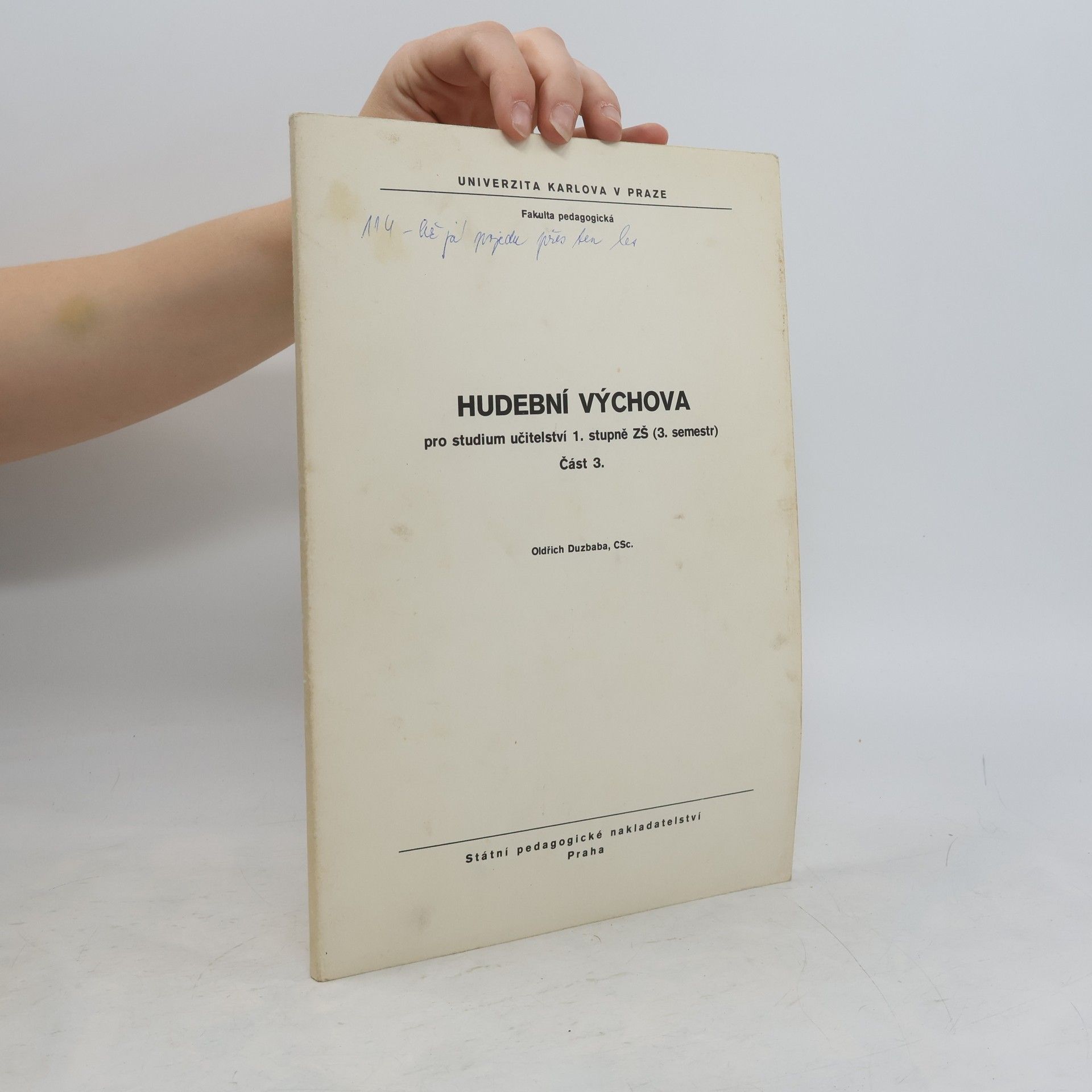 Oldřich Duzbaba Hudební výchova pro studium 1. stupně ZŠ (3. semestr). Část 3