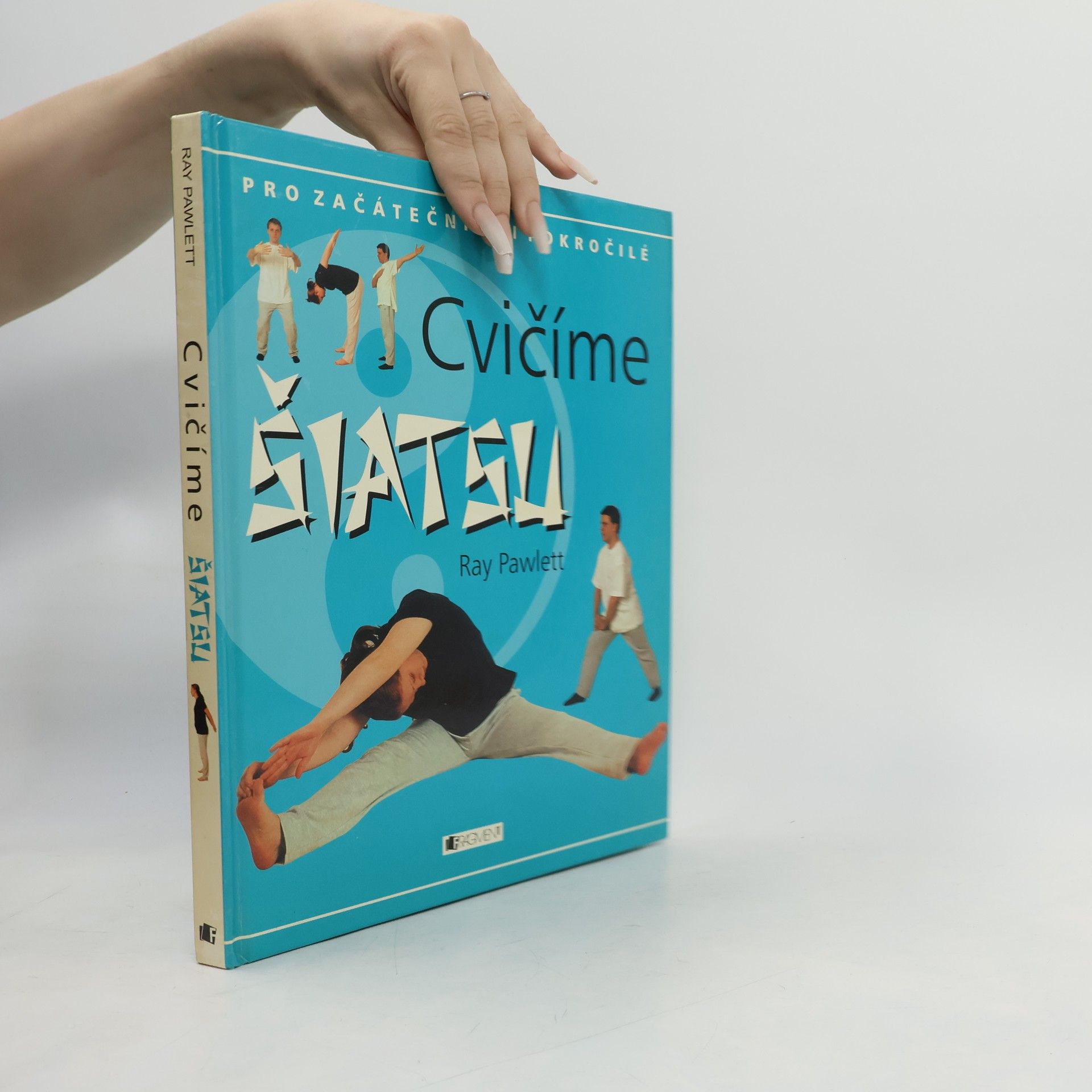 Cvičíme šiatsu : pro začátečníky i pokročilé
