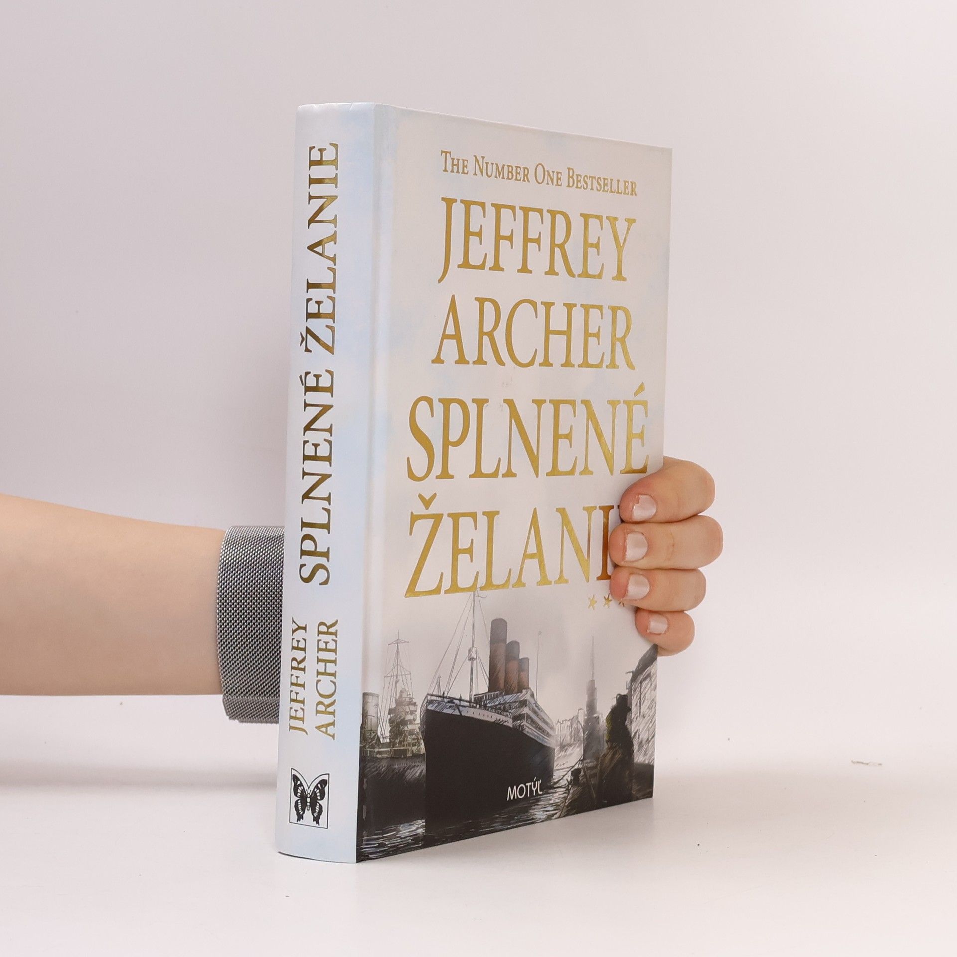 Jeffrey Archer Splnené želanie