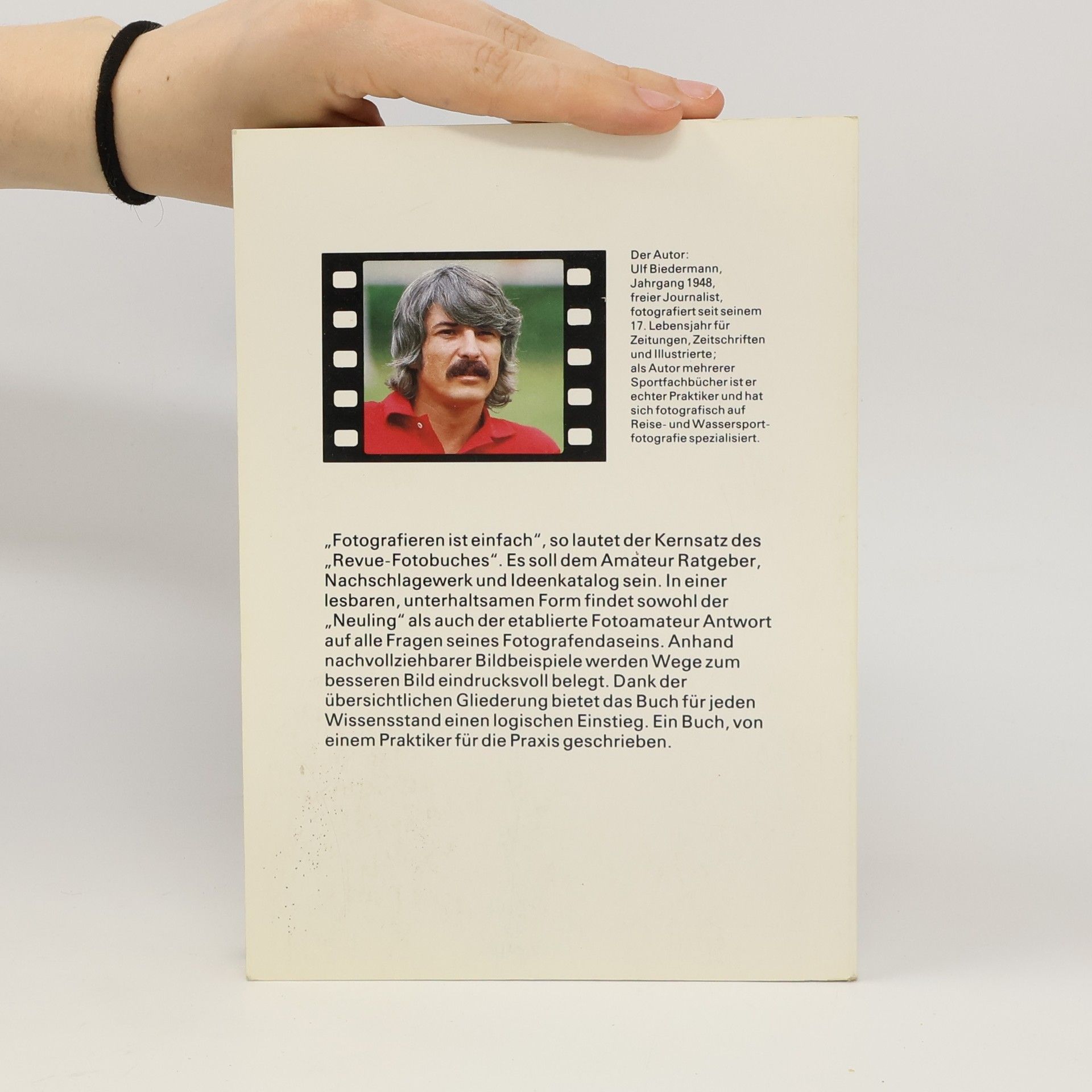 Ulf Biedermann Revue Fotobuch. Praktische Tips für bessere Bilder