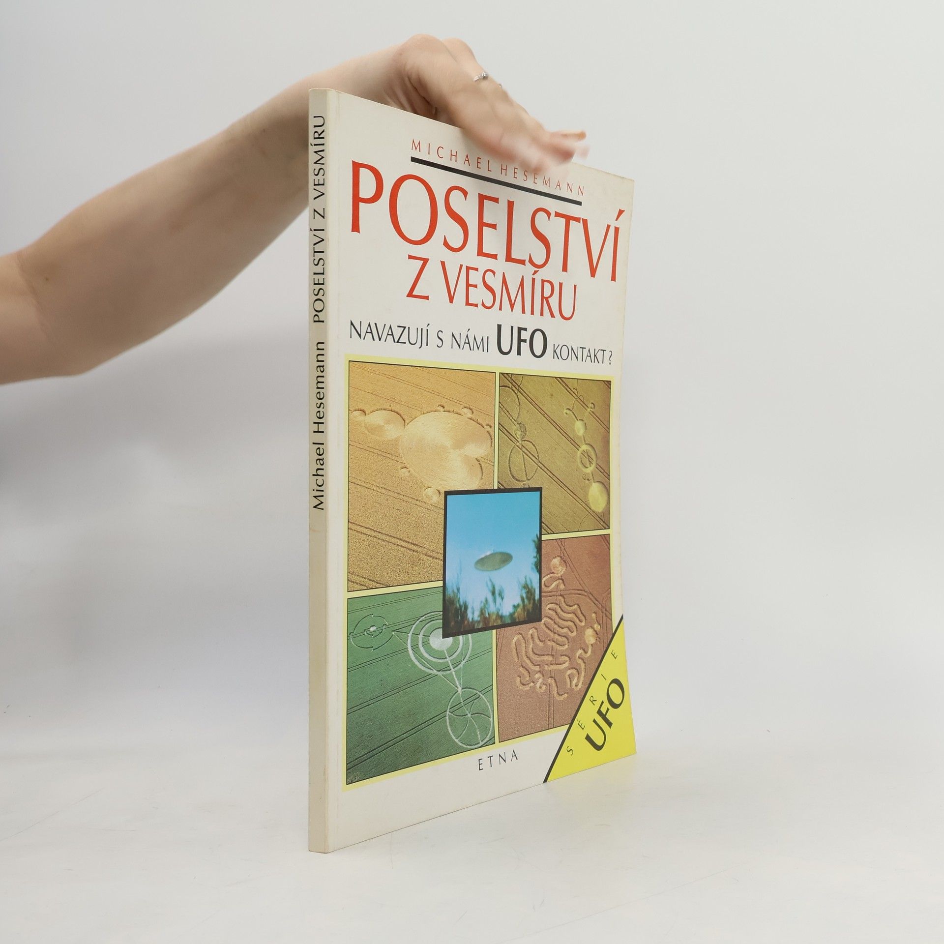 Michael Hesemann Poselství z vesmíru. Navazují s námi UFO kontakt?