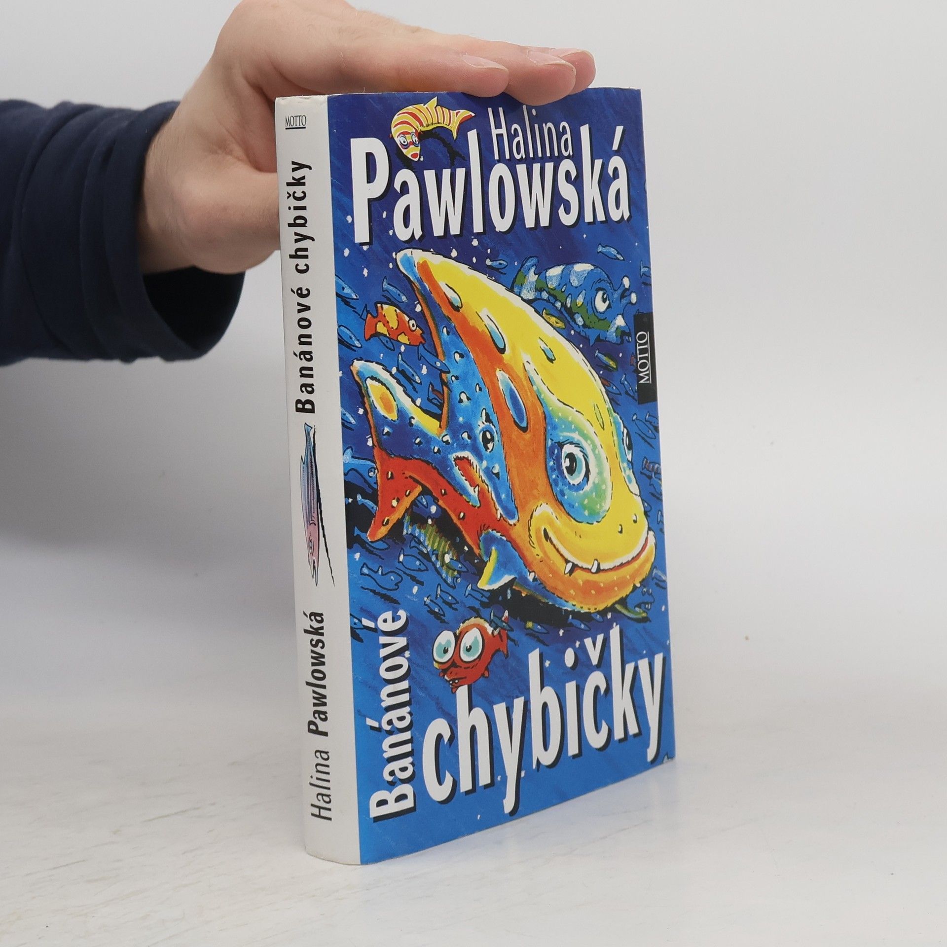 Halina Pawlowská Banánové chybičky