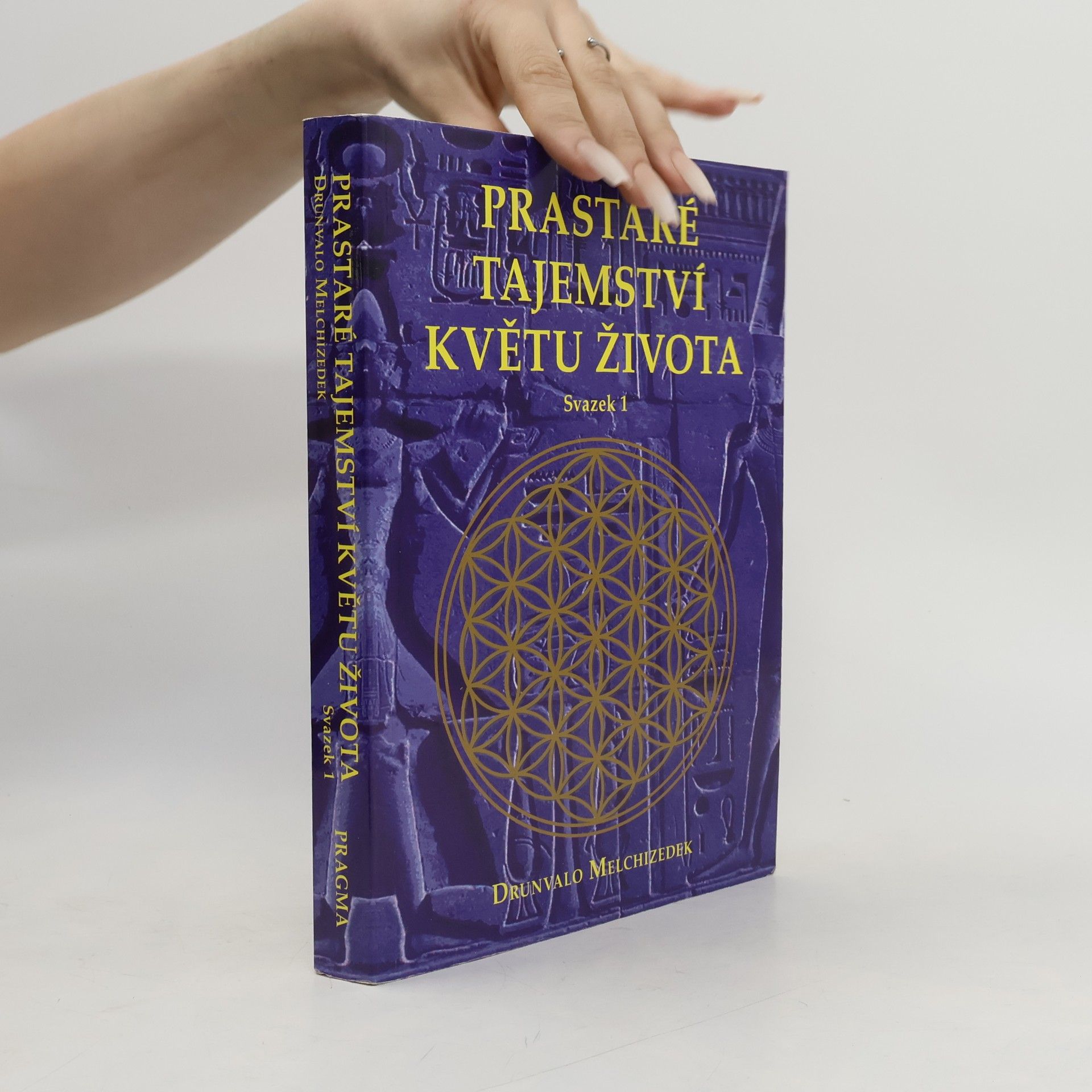 Prastaré tajemství Květu života. Svazek 1