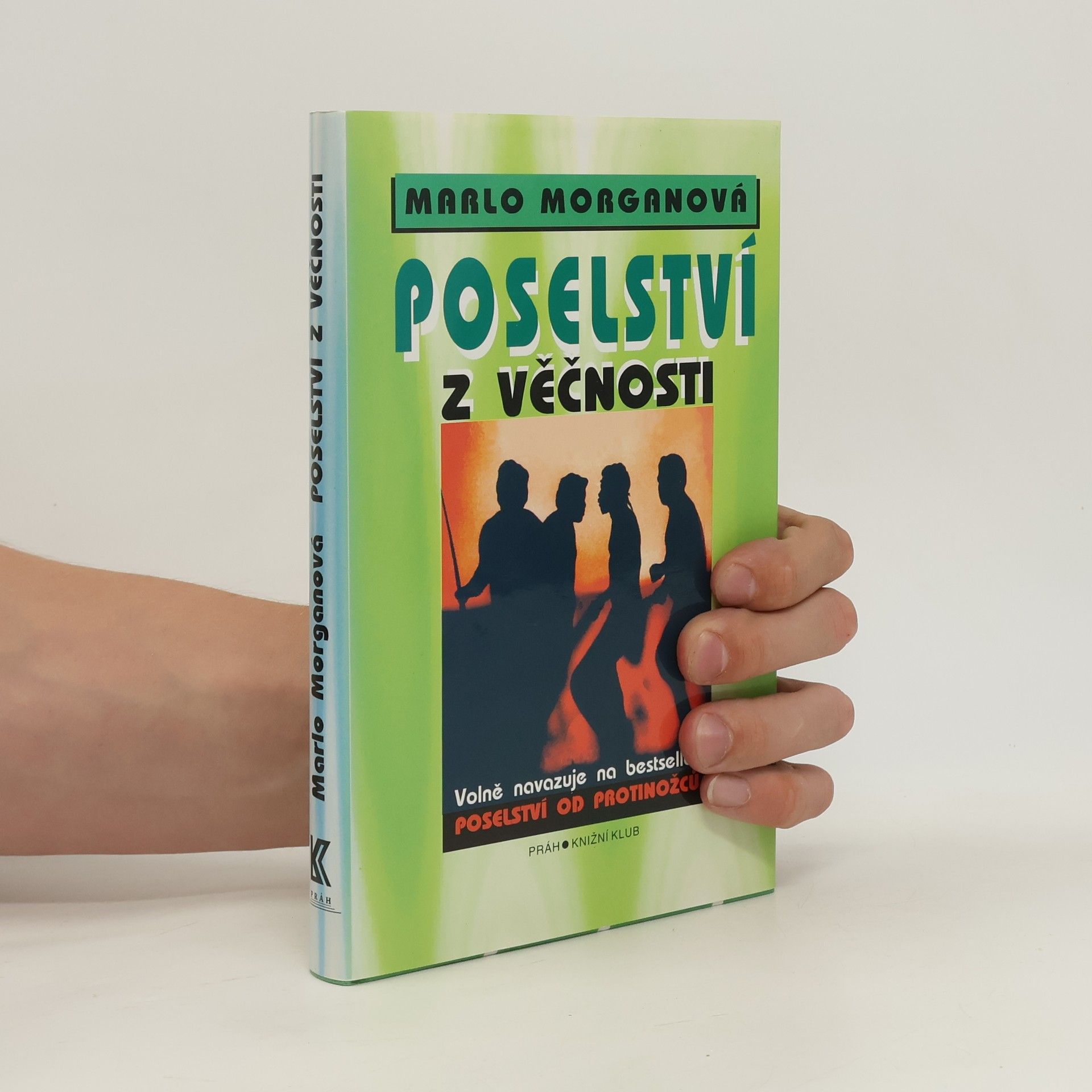 Marlo Morgan Poselství z Věčnosti