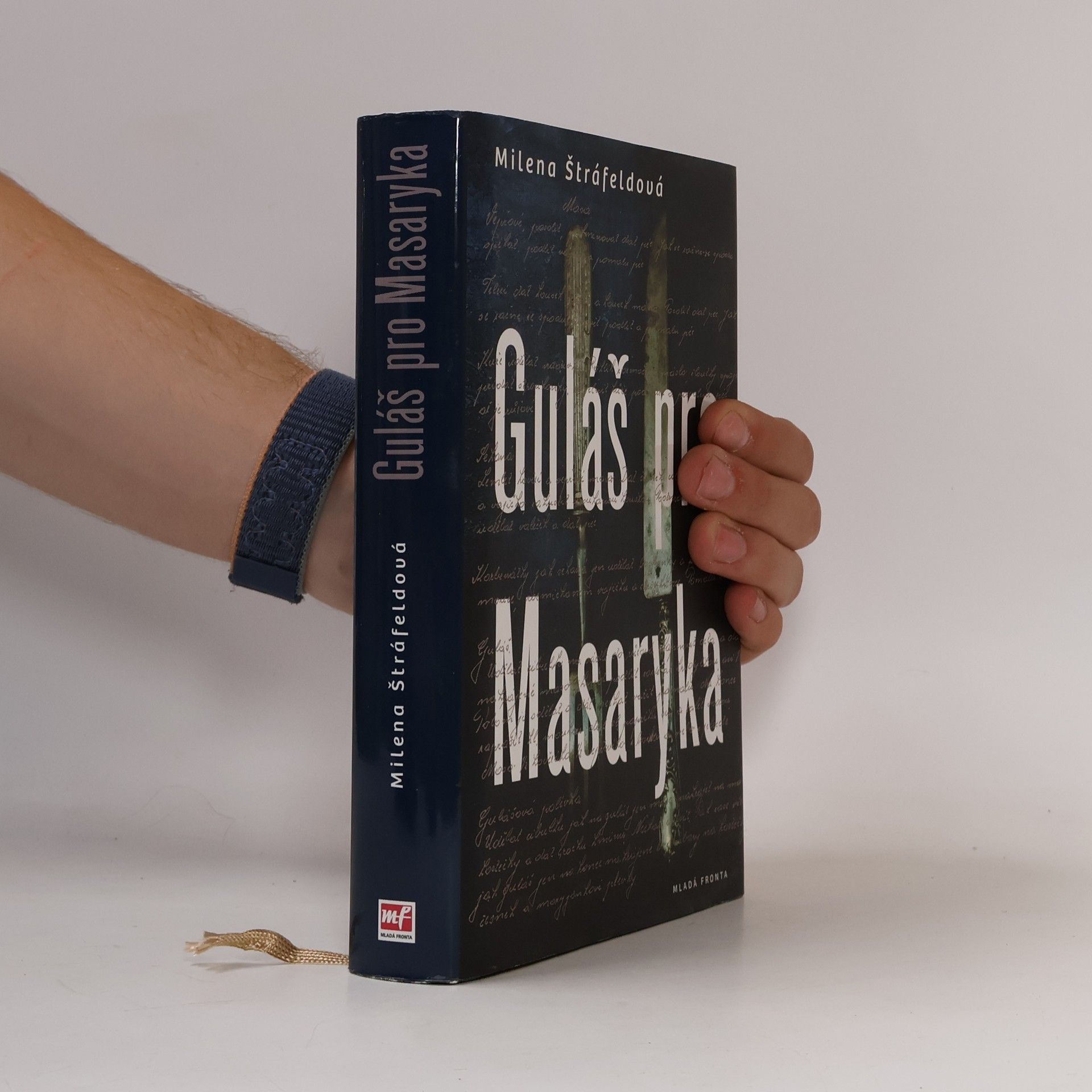 Milena Štráfeldová Guláš pro Masaryka