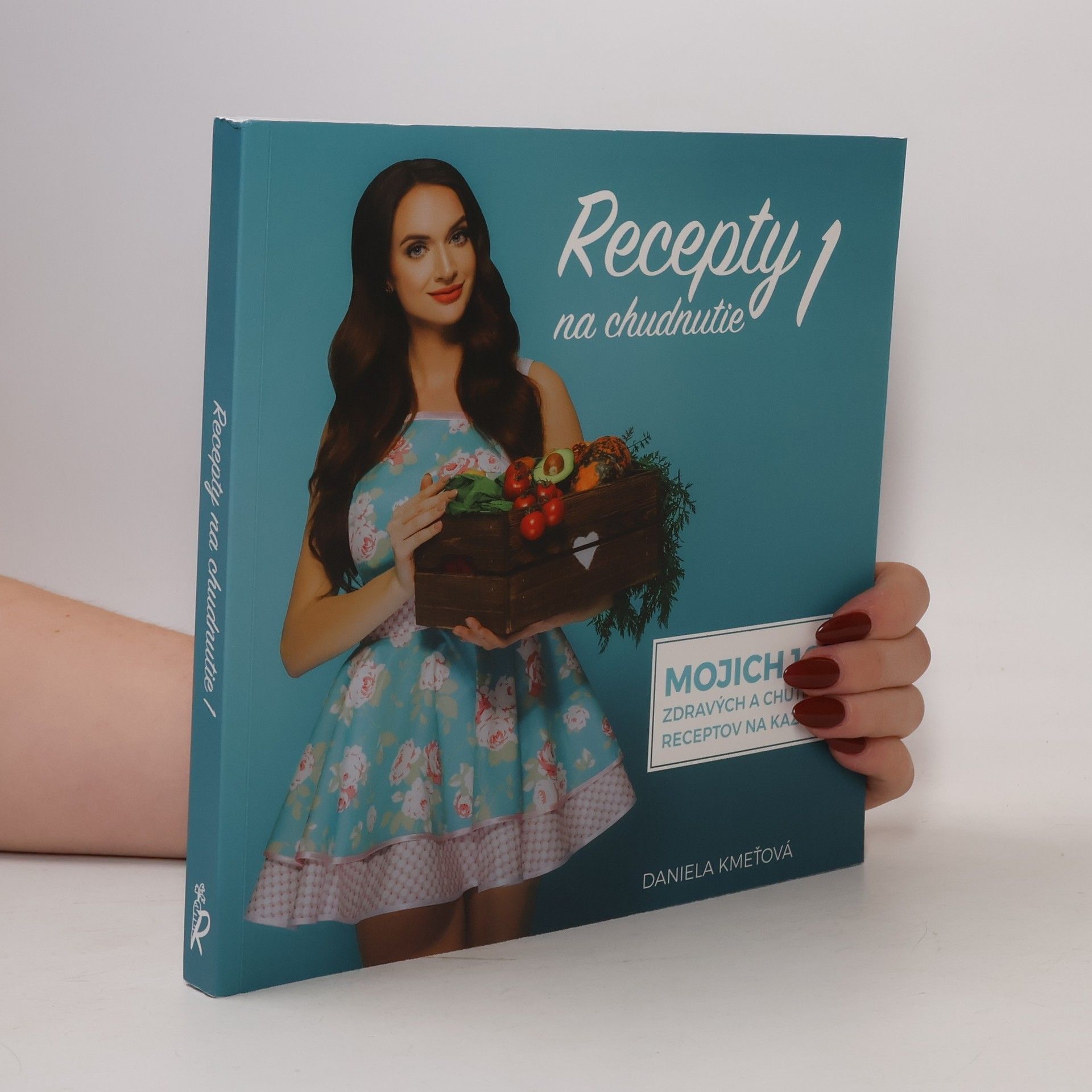 Daniela Kmeťová Recepty na chudnutie 1