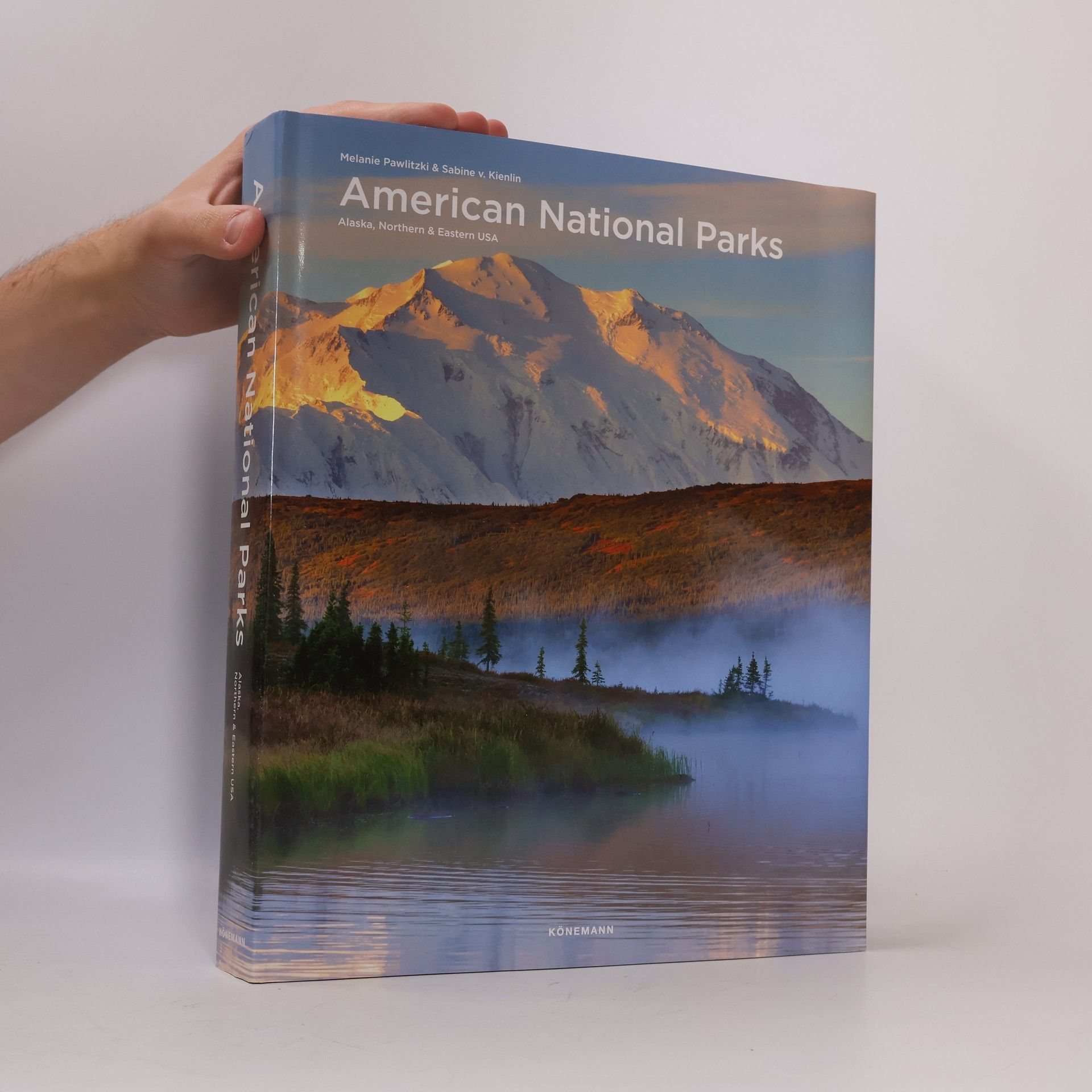 Sabine von Kienlin Spectacular Places: American National Parks