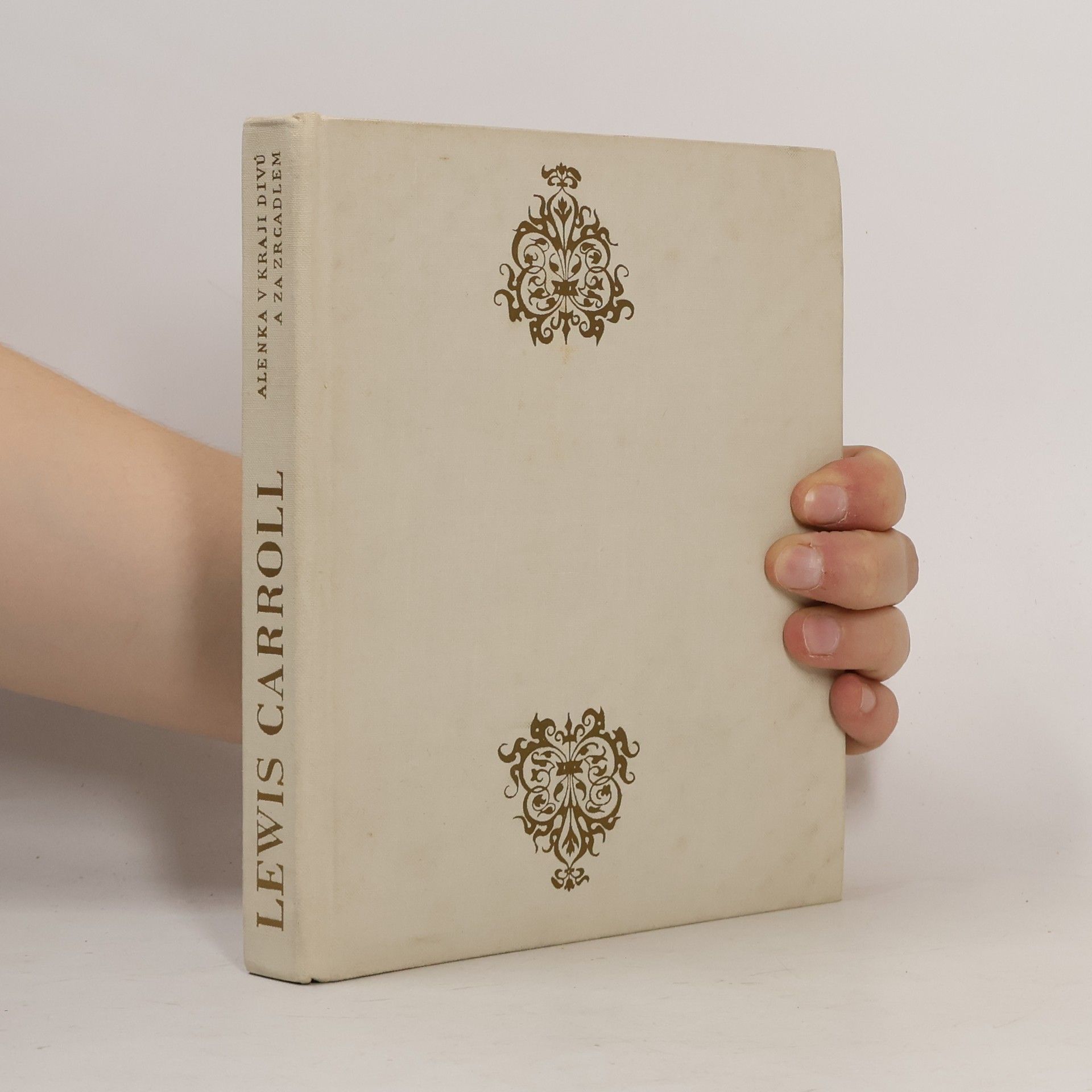 Lewis Carroll Alenka v kraji divů a za zrcadlem