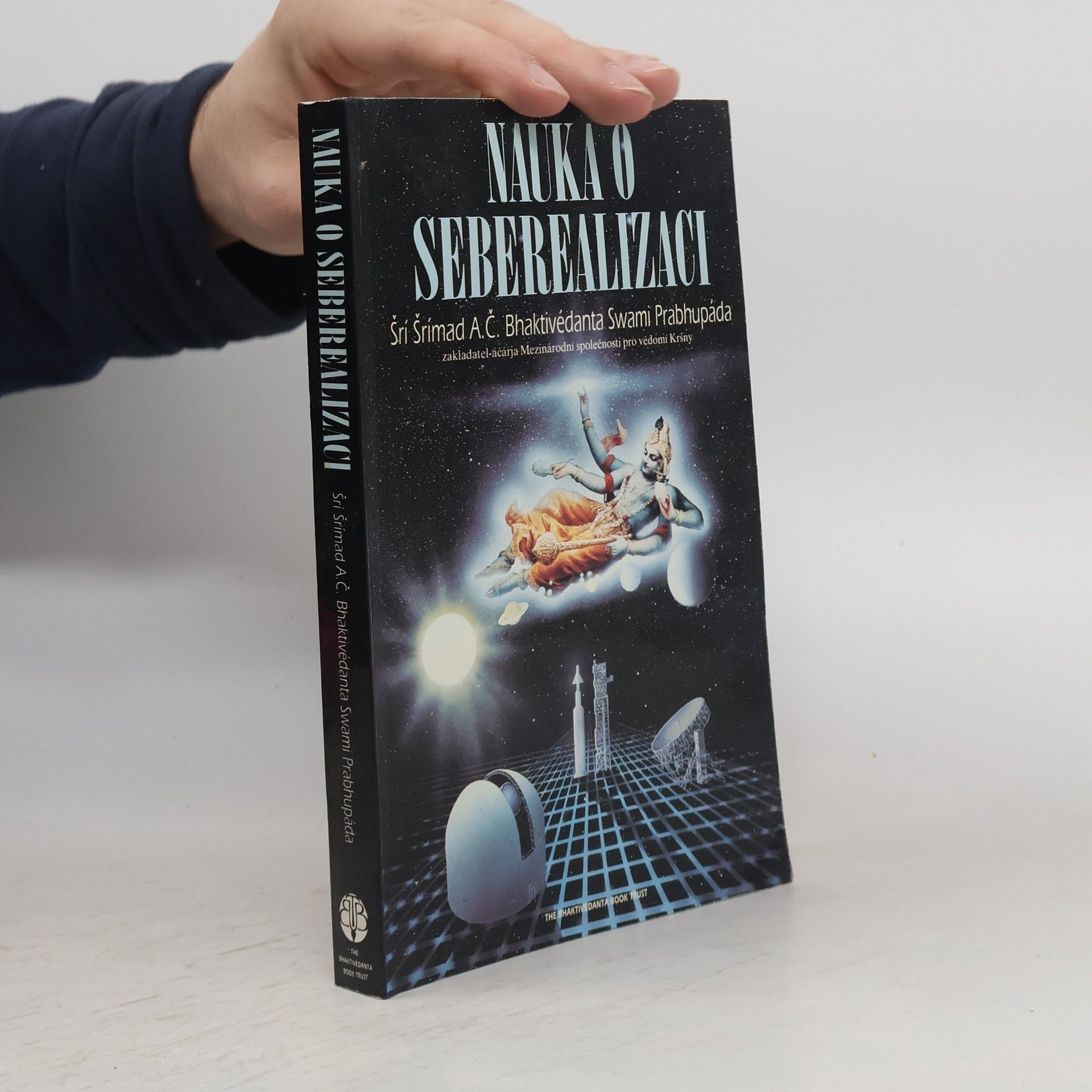 A. C. Bhaktivédánta Svámí Prabhupáda Nauka o seberealizaci