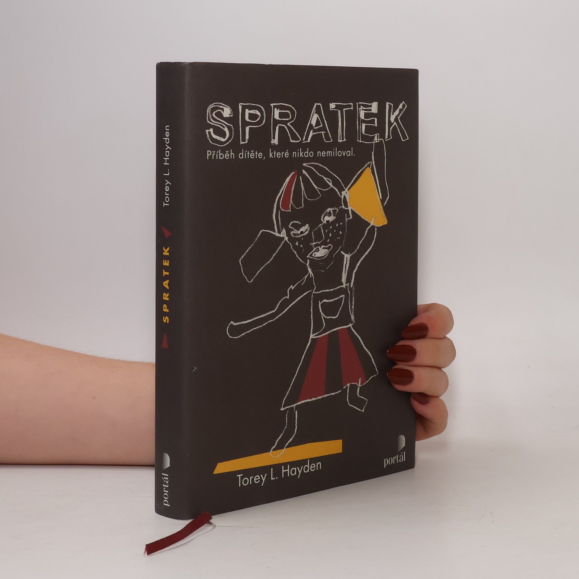 Torey L. Hayden Spratek: Příběh dítěte, které nikdo nemiloval