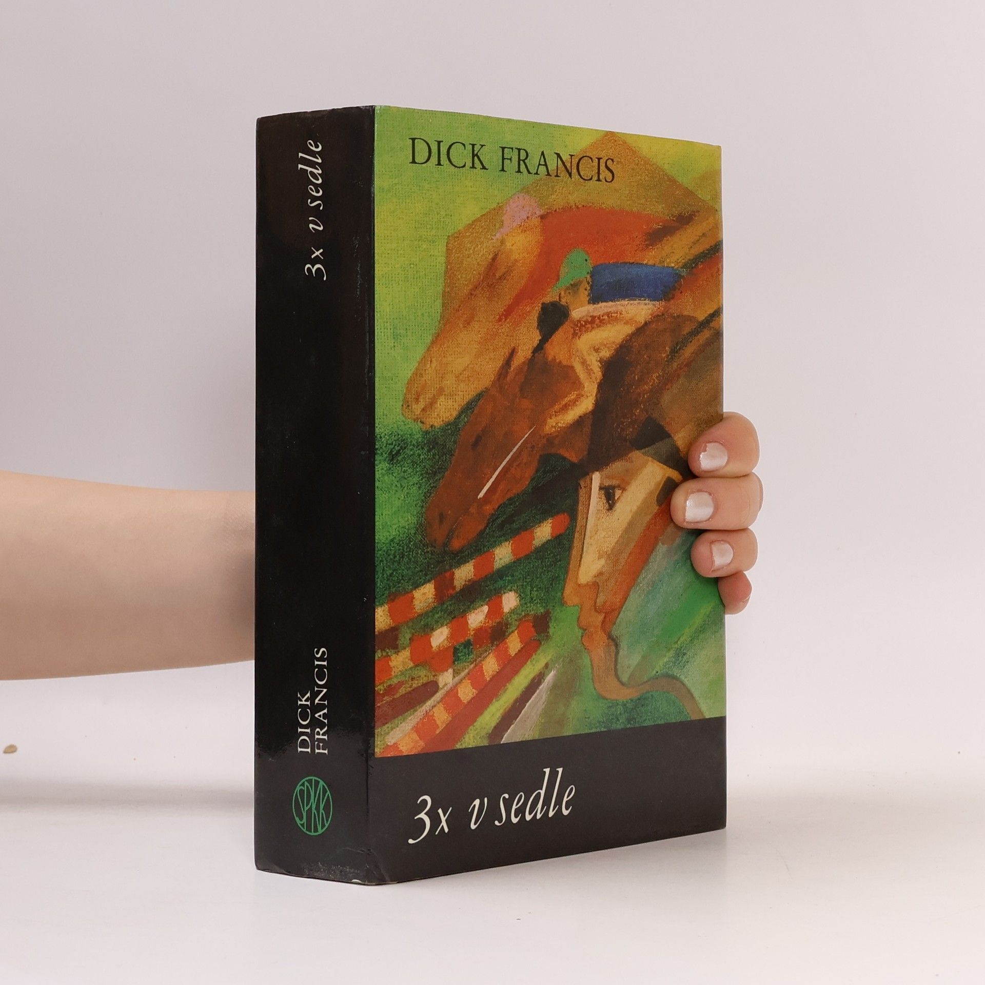 Dick Francis 3x v sedle