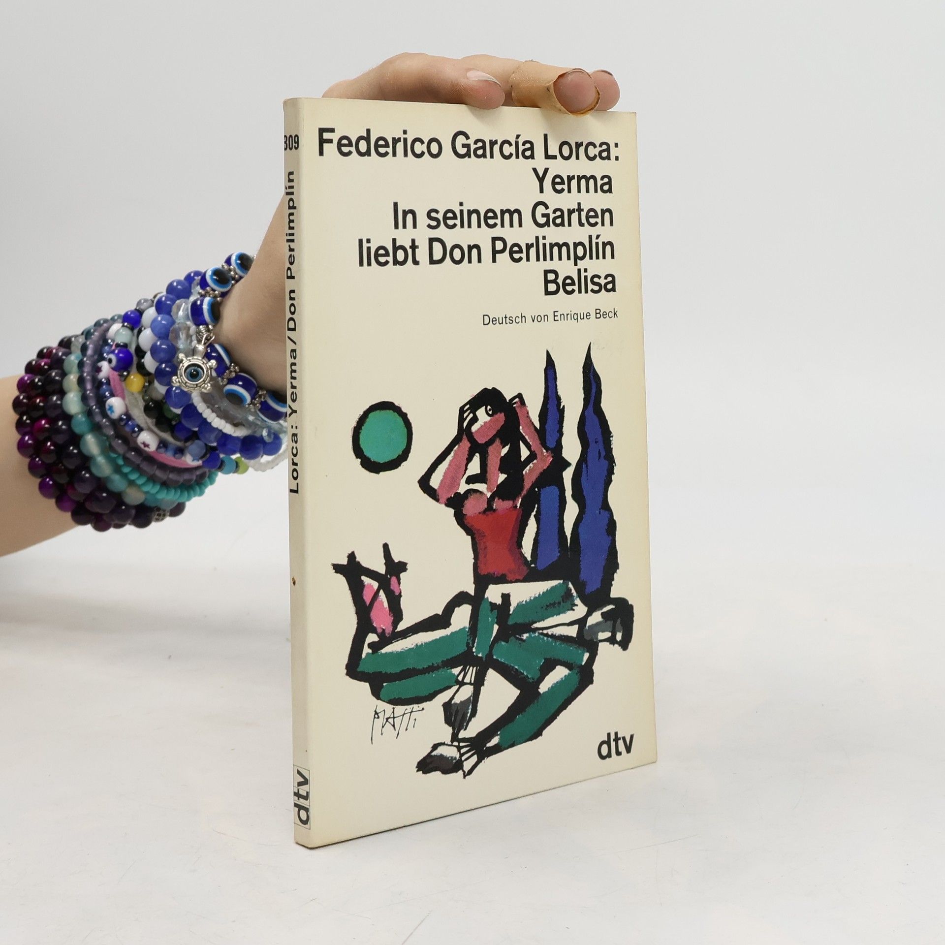 Federico García Lorca Yerma. In seinem Garten liebt Don Perlimlín Belisa